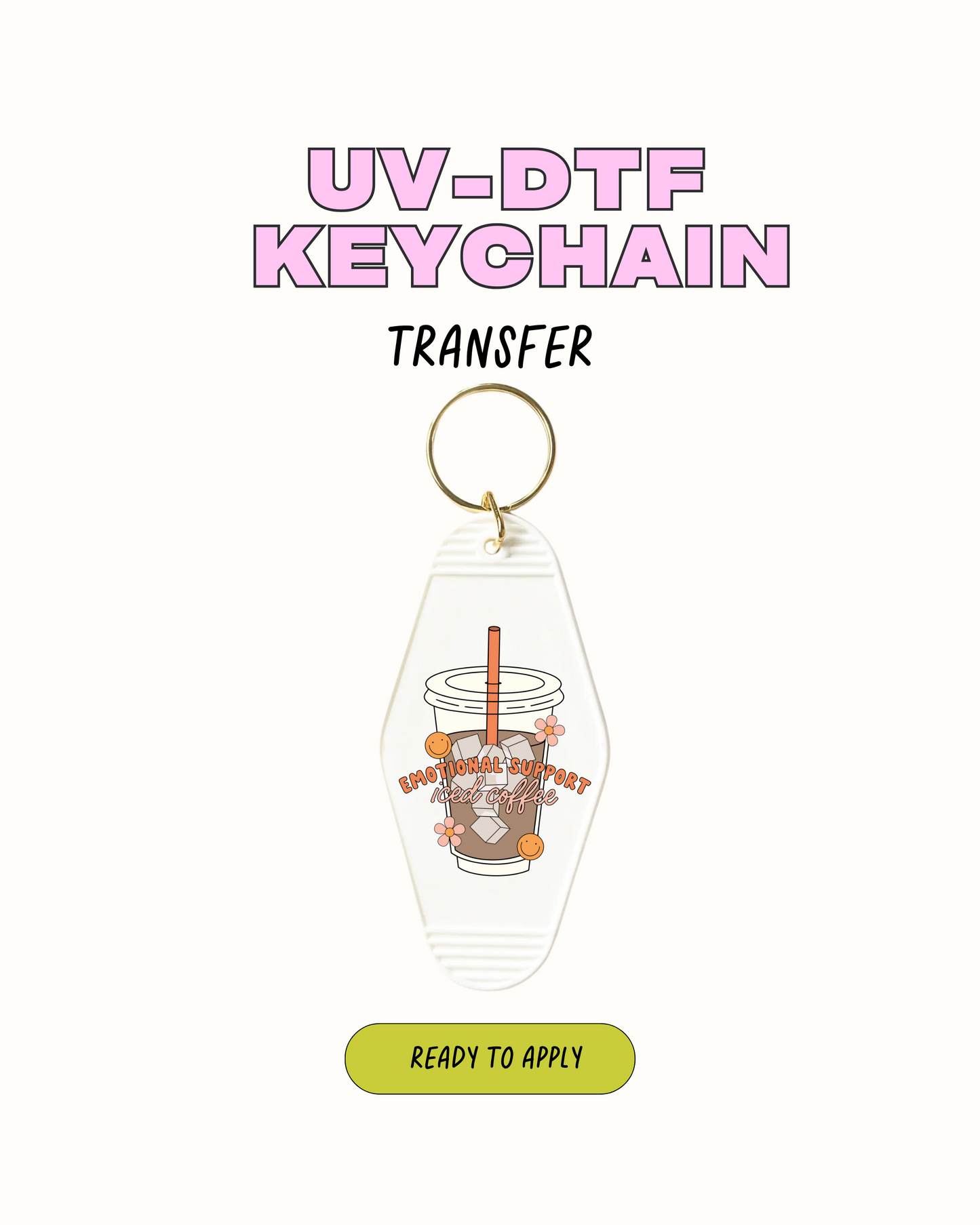 Emotional Support - UVDTF Keychain