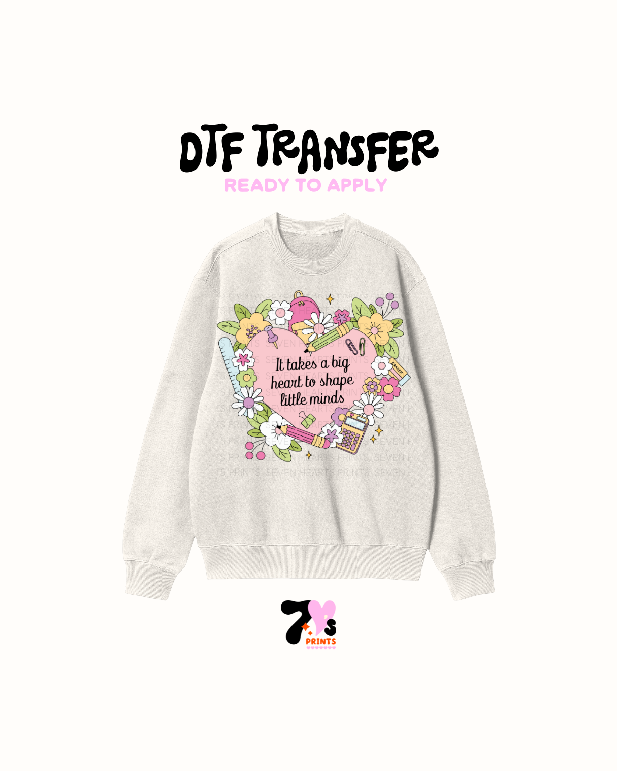 It Takes a big heart to shape little minds - DTF Transfer