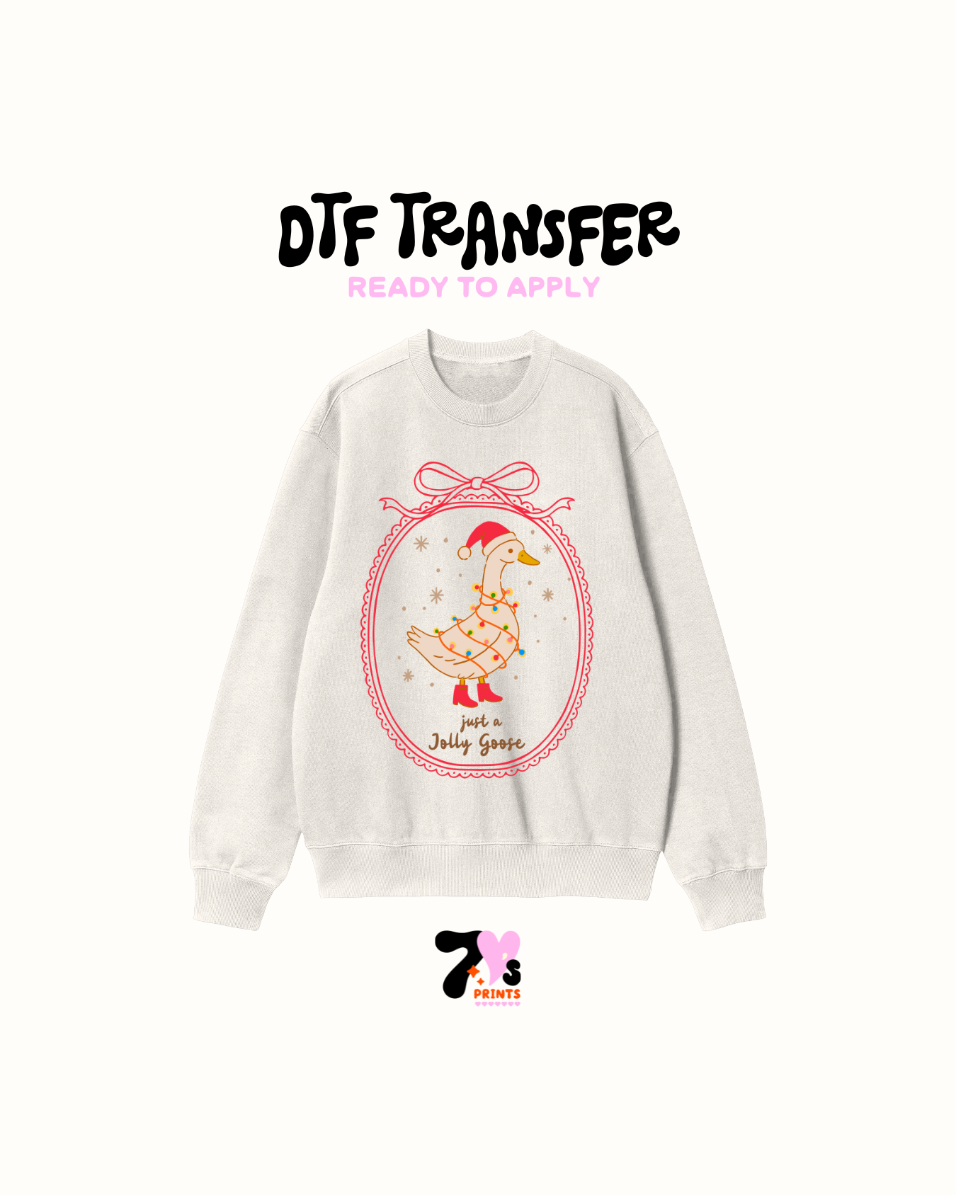 Just A Jolly Goose - DTF Transfers