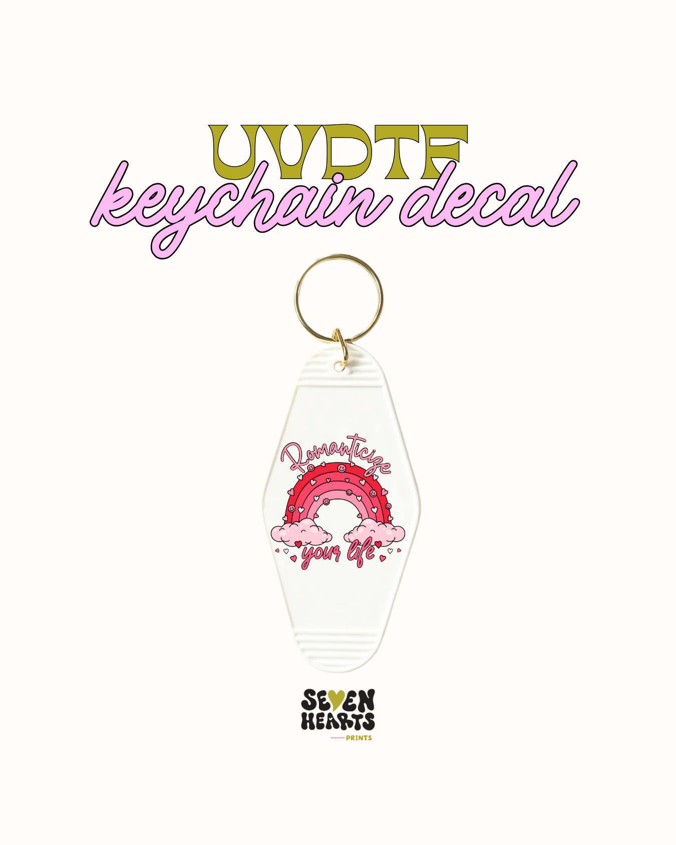 Romanticize your life - UVDTF Keychain