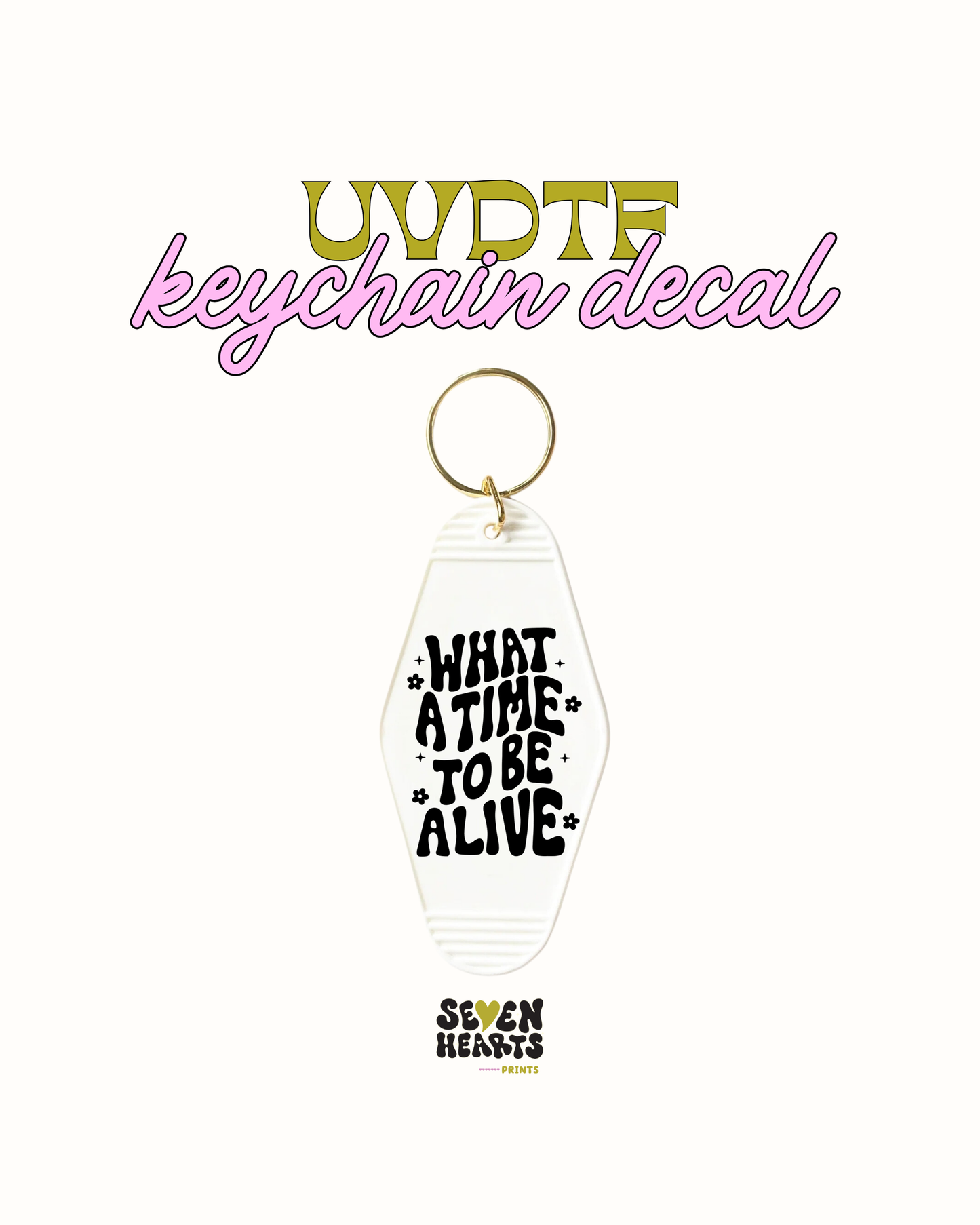 what time to be a live - UVDTF Keychain