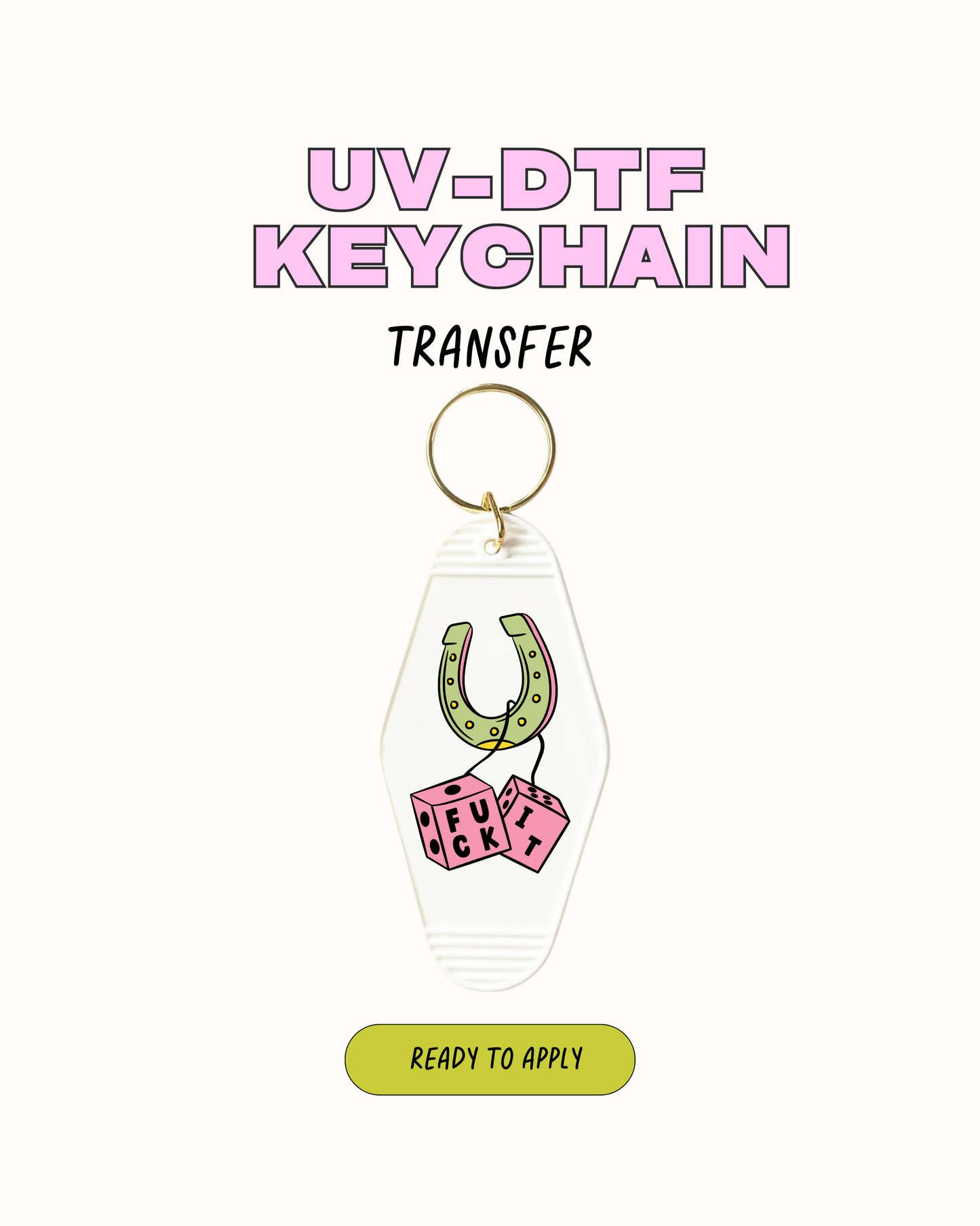 fuck-It - UVDTF Keychain