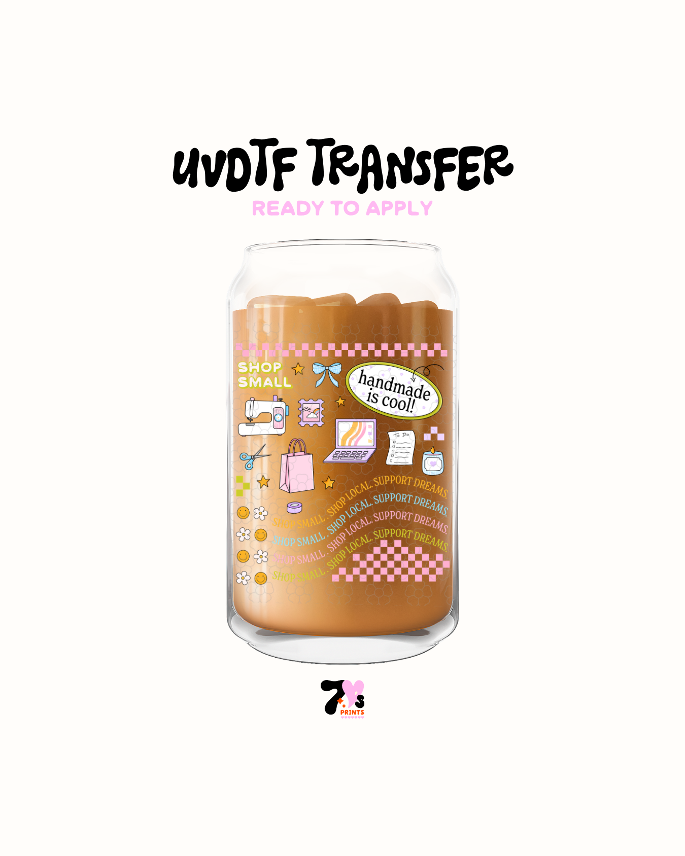 Shop small handmade is cool - UVDTF Decal