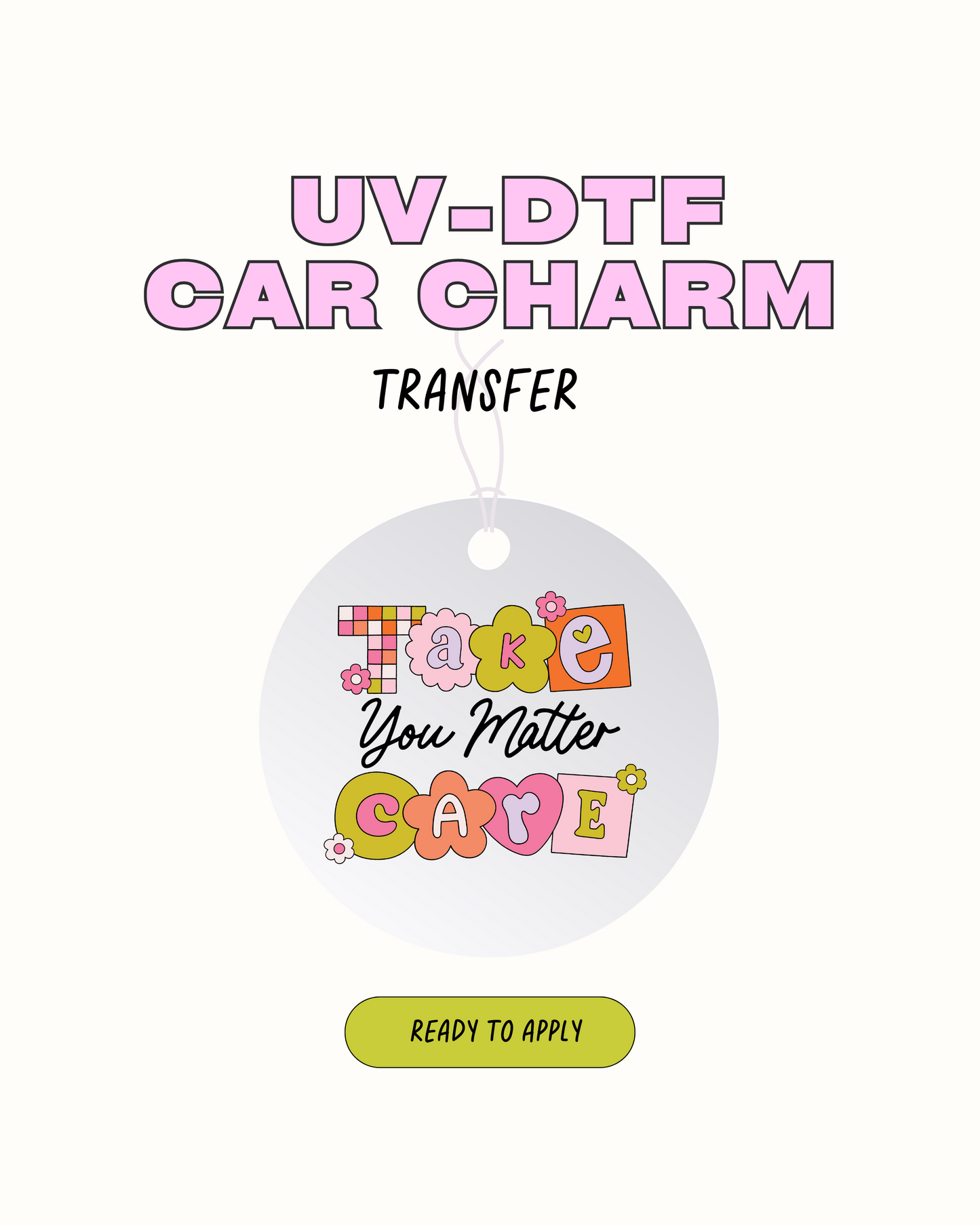 Take Care You Matter - Car Charm Decal