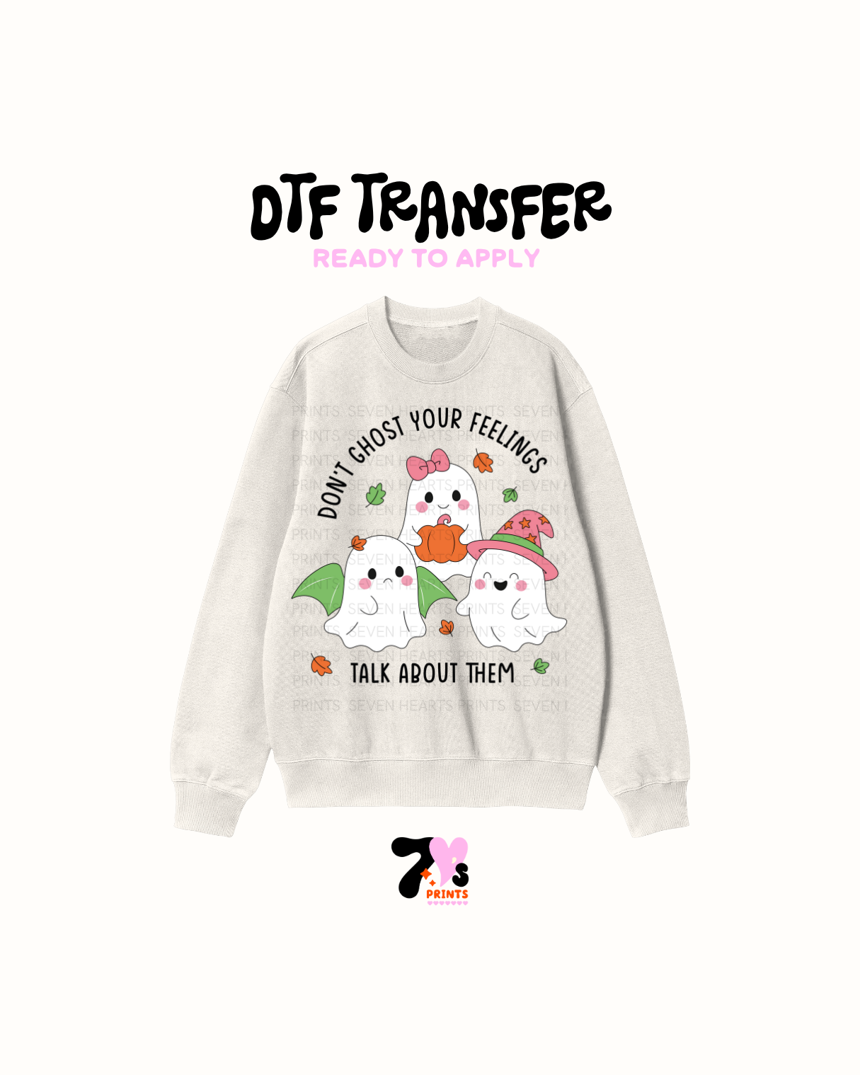 Don't ghost your feelings - DTF Transfers