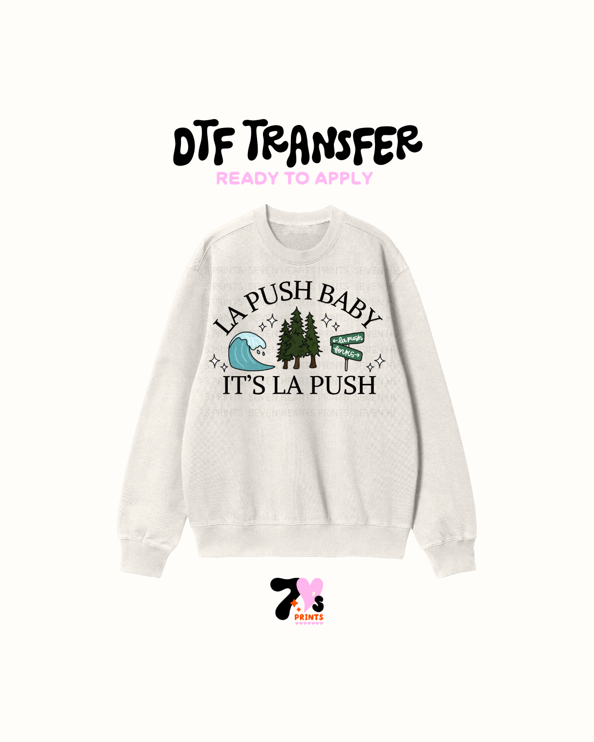 The push baby Its La push - DTF Transfers