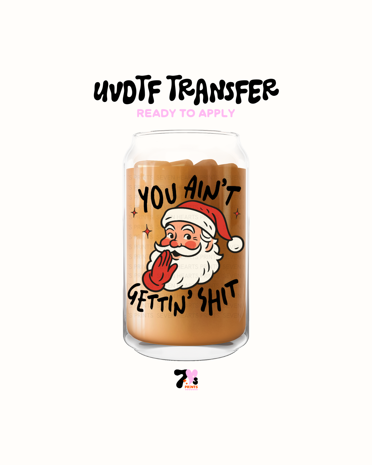 You aint getting shit - UVDTF Decal