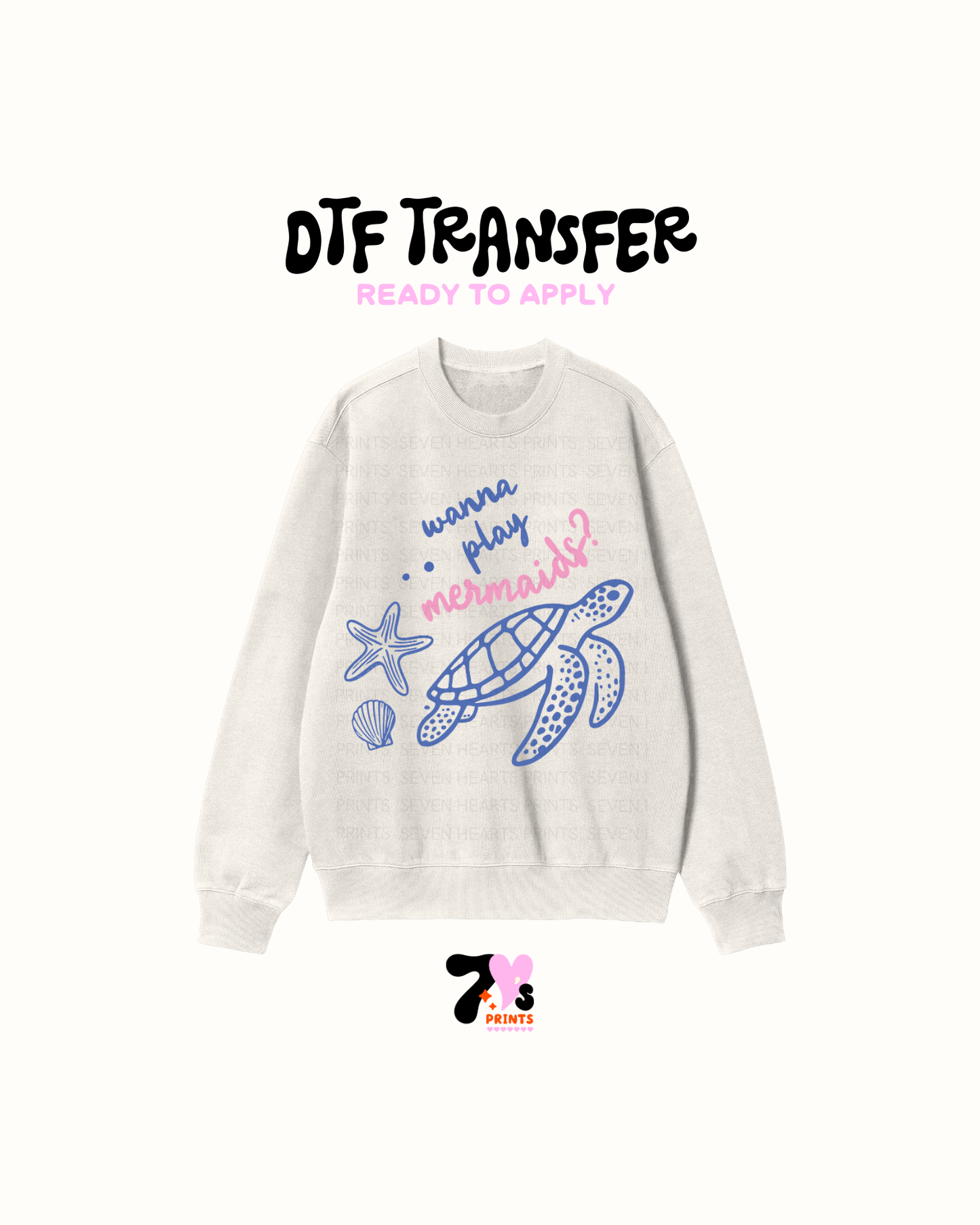 Wanna play mermaid- DTF Transfers