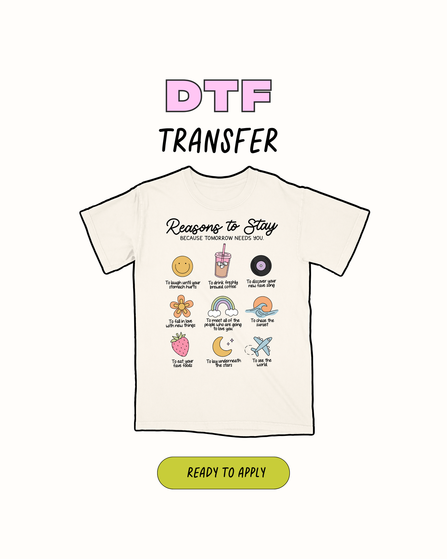 Reason to stay - DTF Transfer