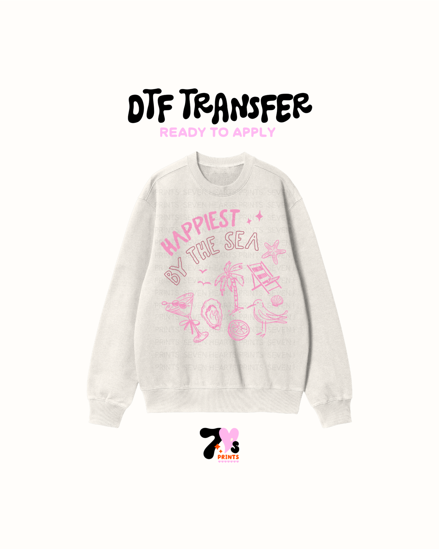 Happiest by the sea- DTF Transfers