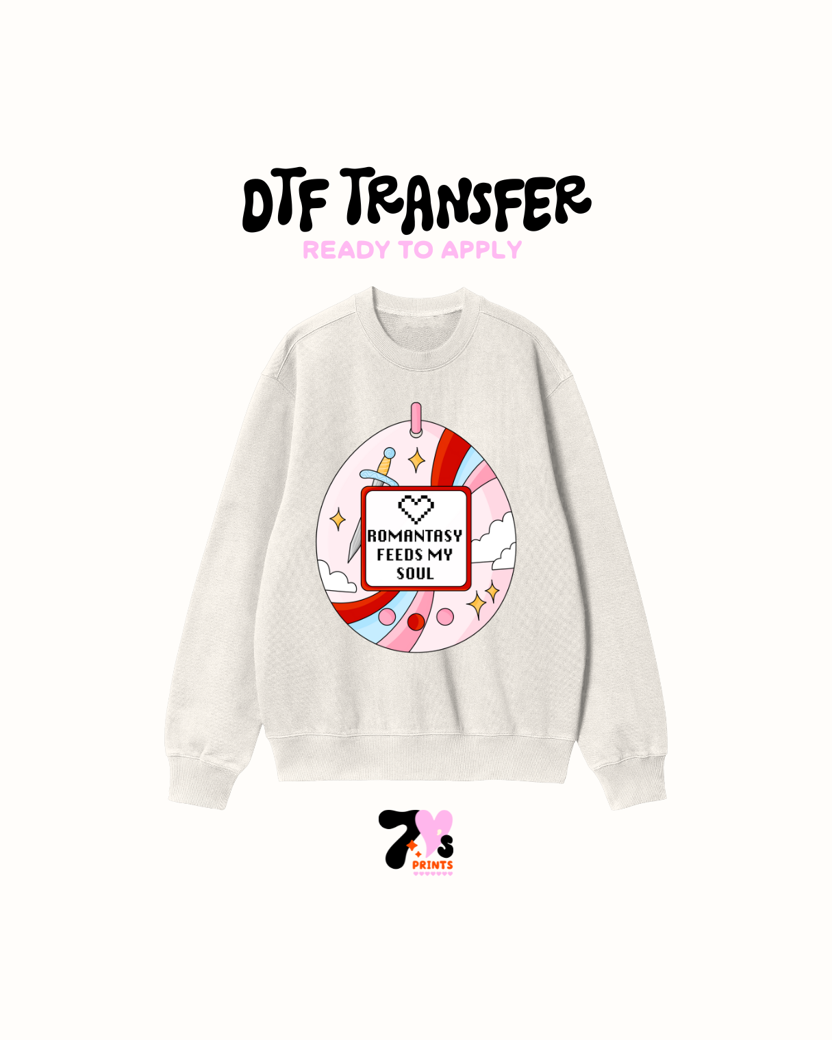 Romantacy feeds my Soul - DTF Transfers