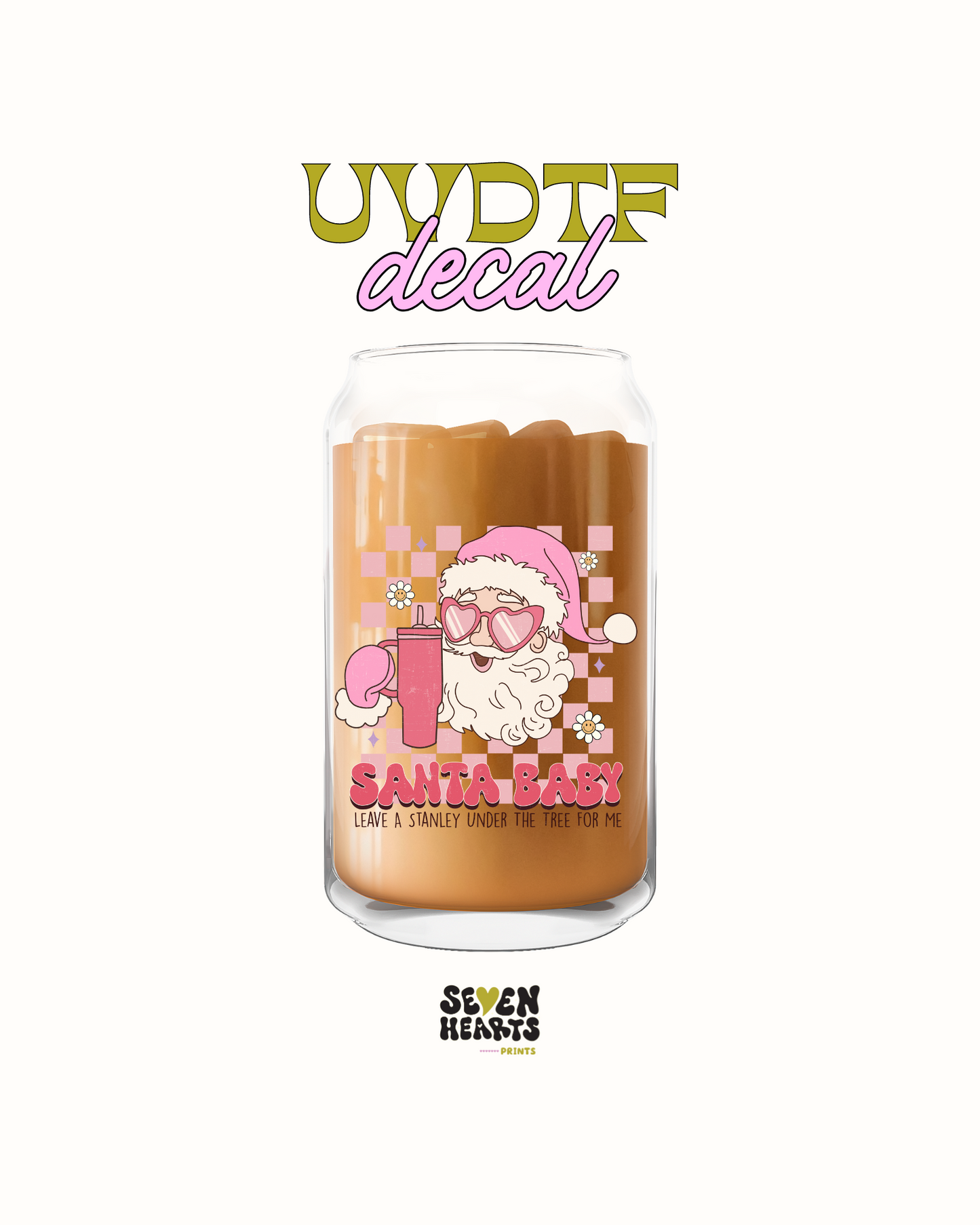 Santa baby all I want is Stanley - UVDTF Decal