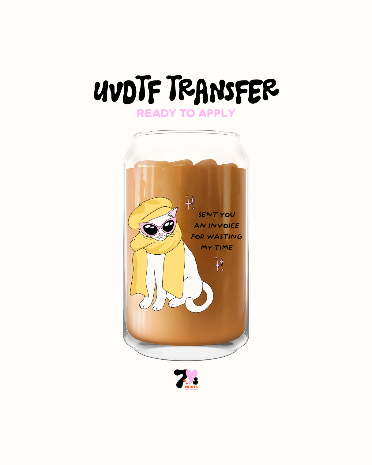 Send you an invoice for wasting my time - UVDTF Decal