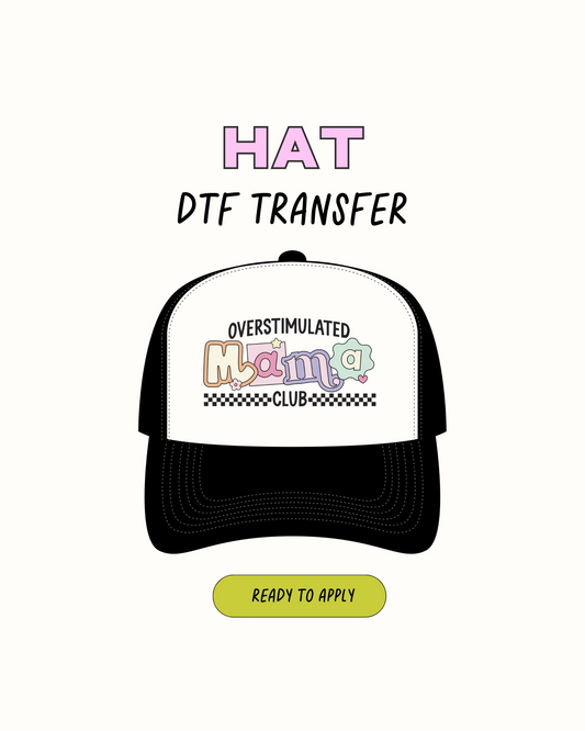 Mamá sobreestimulada - DTF Hat Transfers