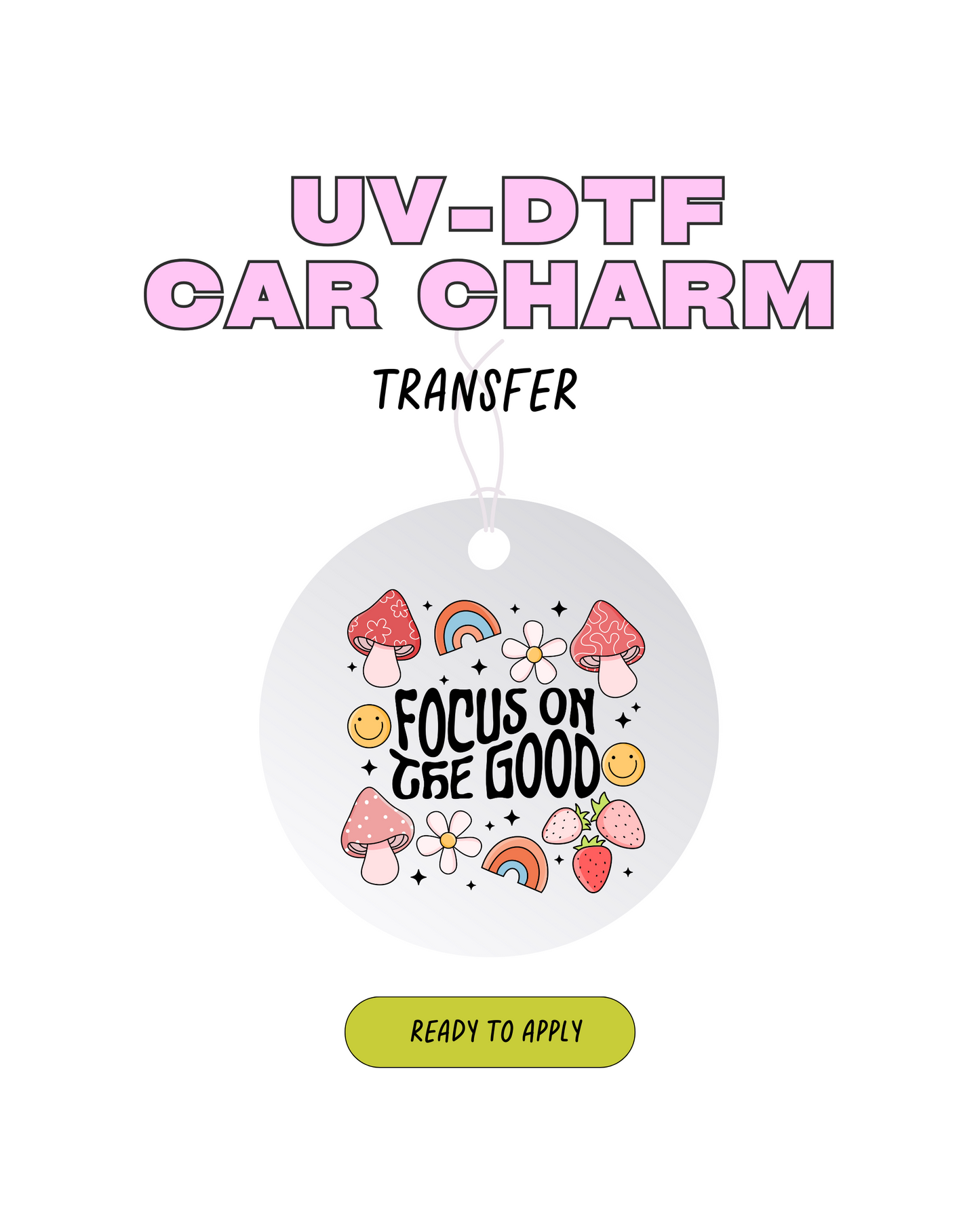 Centrarse en lo bueno - Calcomanía con dije para automóvil