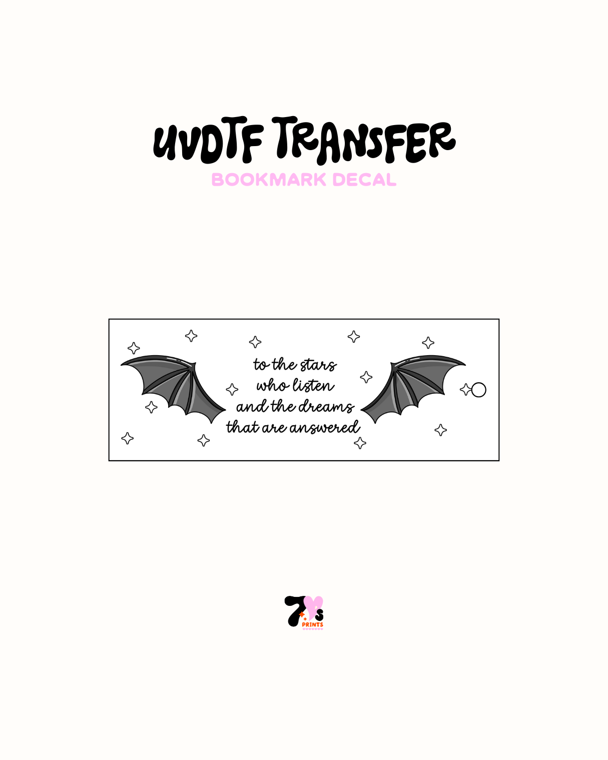 To the stars that listen UVDTF Bookmark Decal