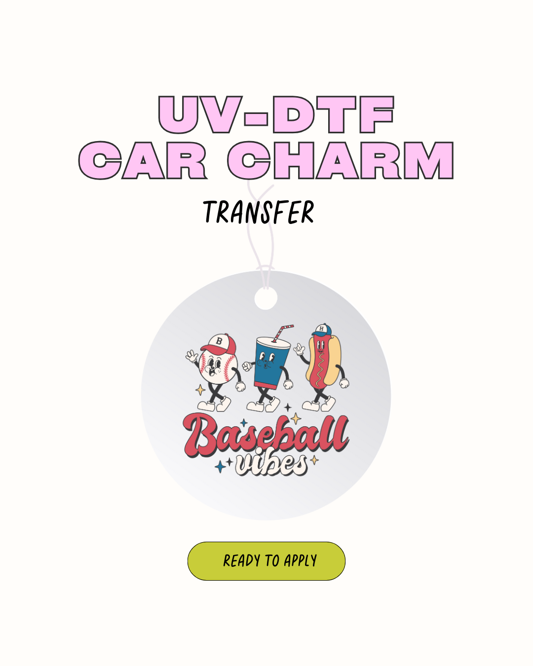 Baseball vibes - Car Charm Decal UVDTF
