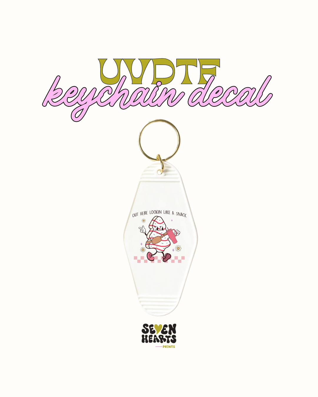 Out here looking like a snack - Keychain Decal Set of 5 UVDTF