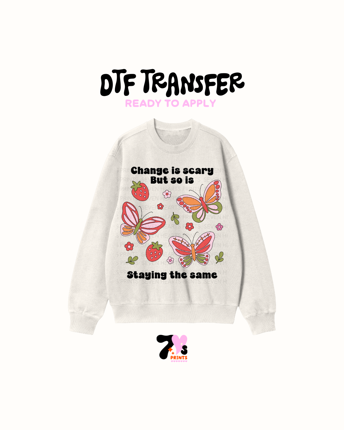 Change is Scary - DTF Transfers