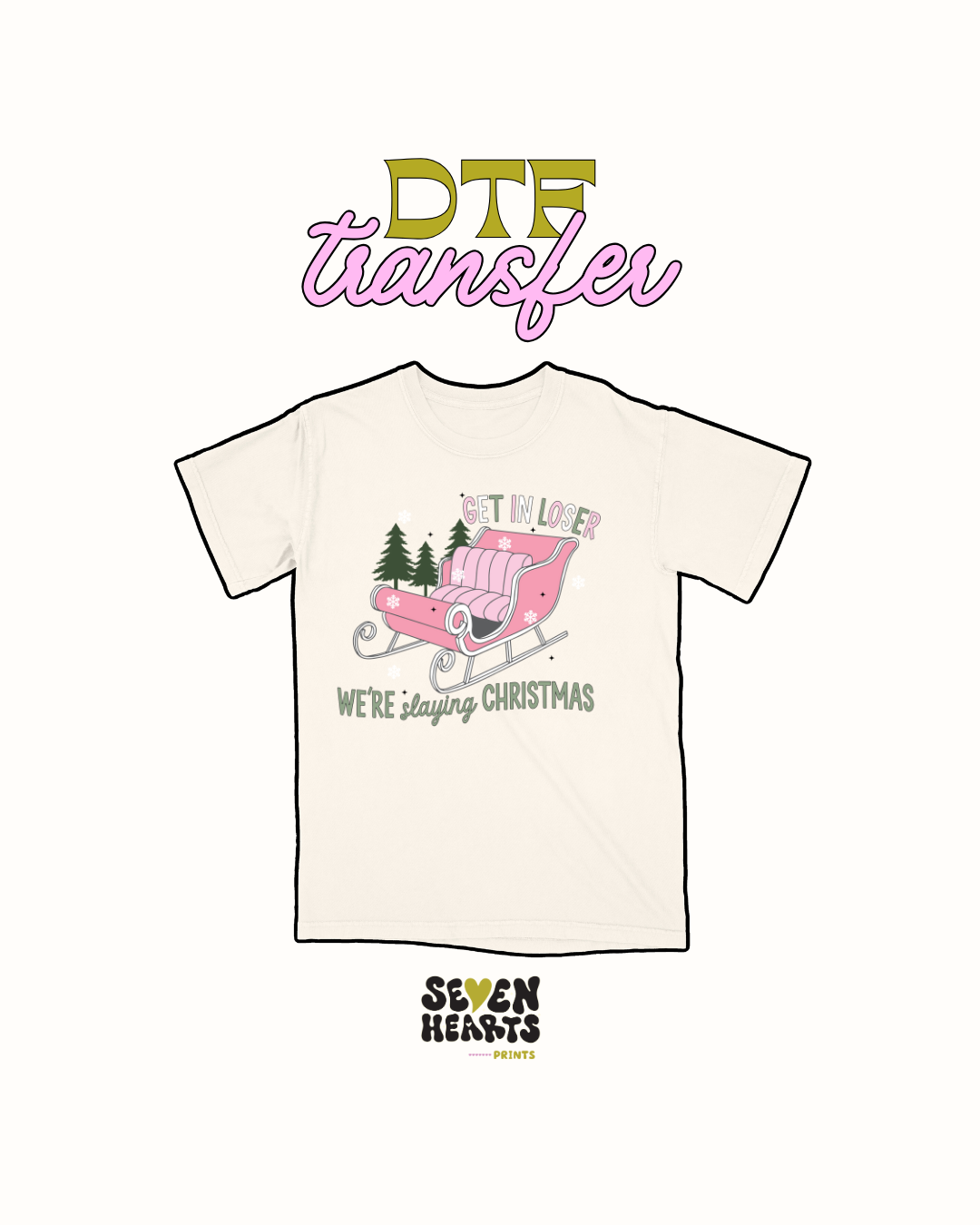 Get in loser - DTF Transfers