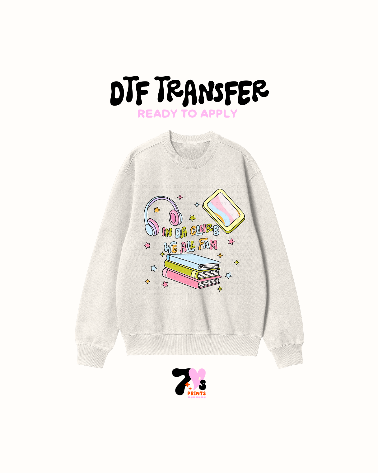 In the club we all fam - DTF Transfer