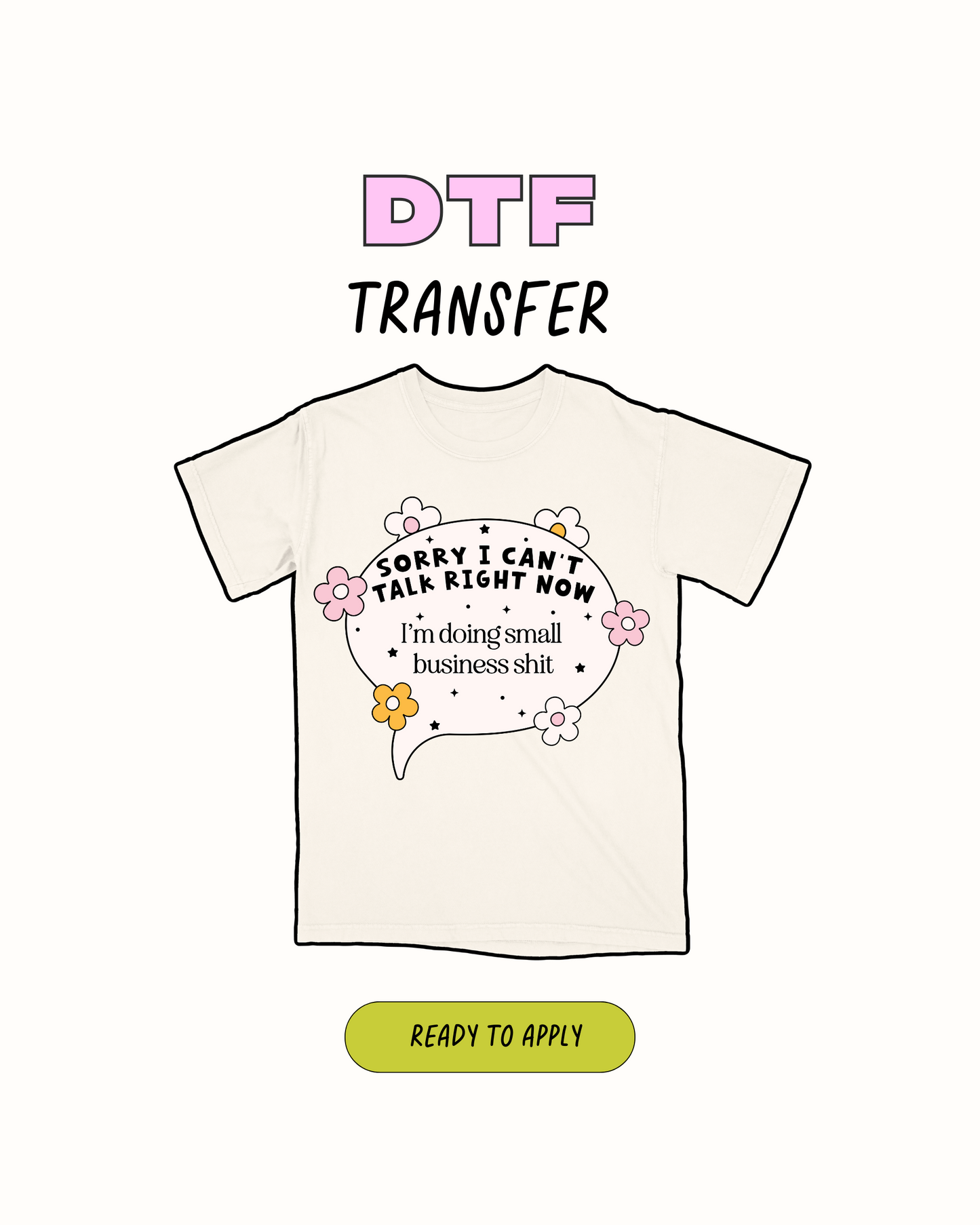Doing my small business - DTF Transfer