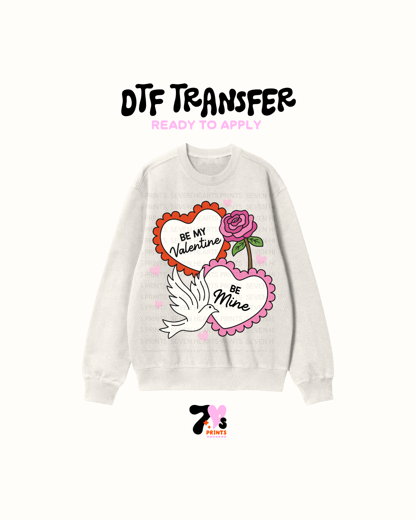 Be my Valentine Be mine - DTF Transfers