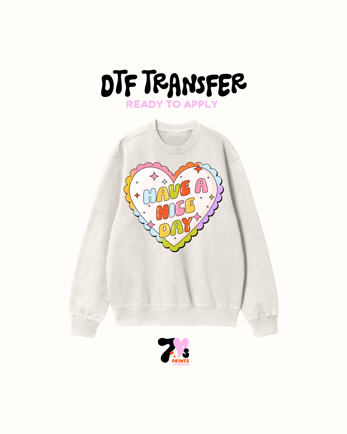 Have a nice day - DTF Transfer
