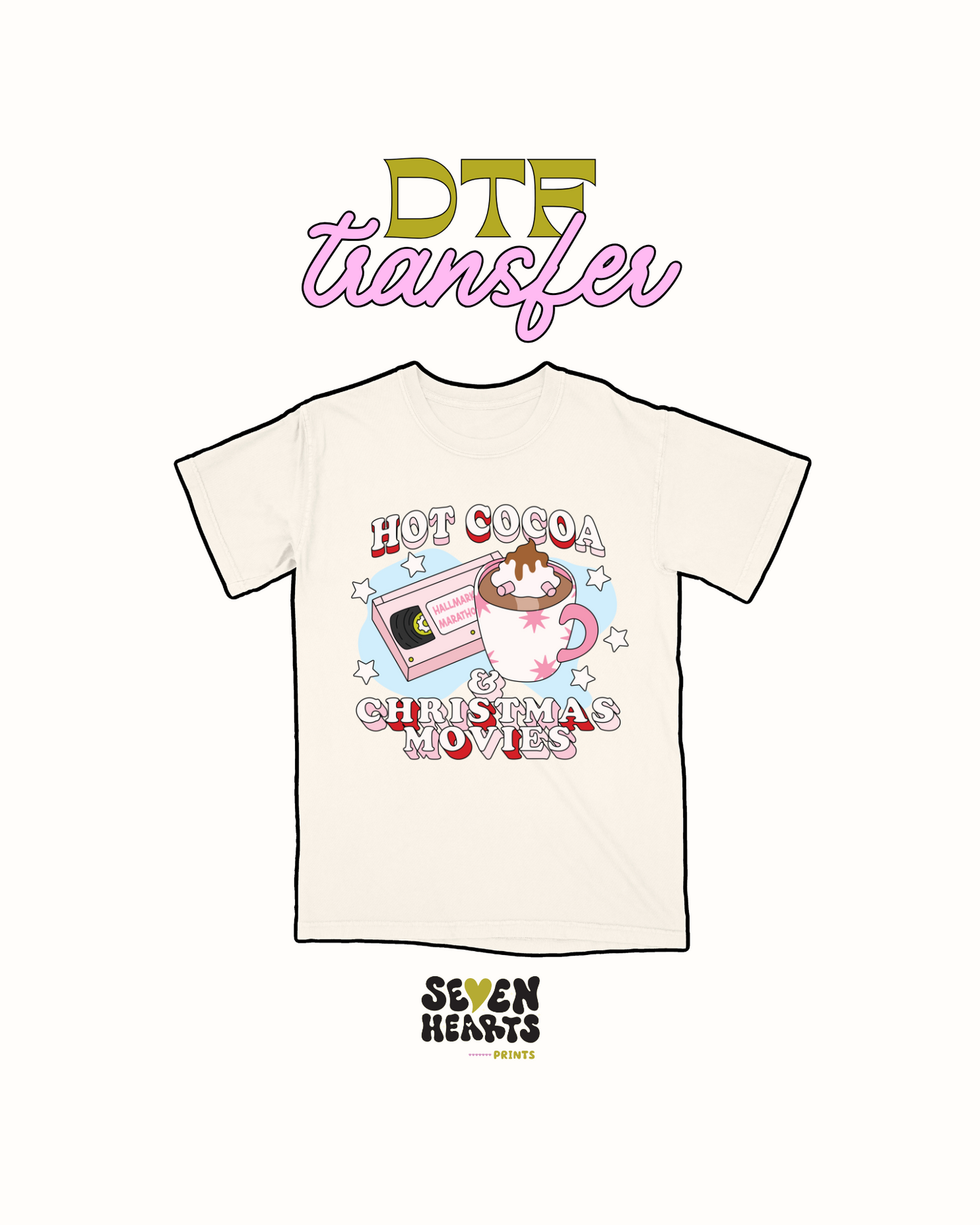 Hot cocoa and xmas movies - DTF Transfer