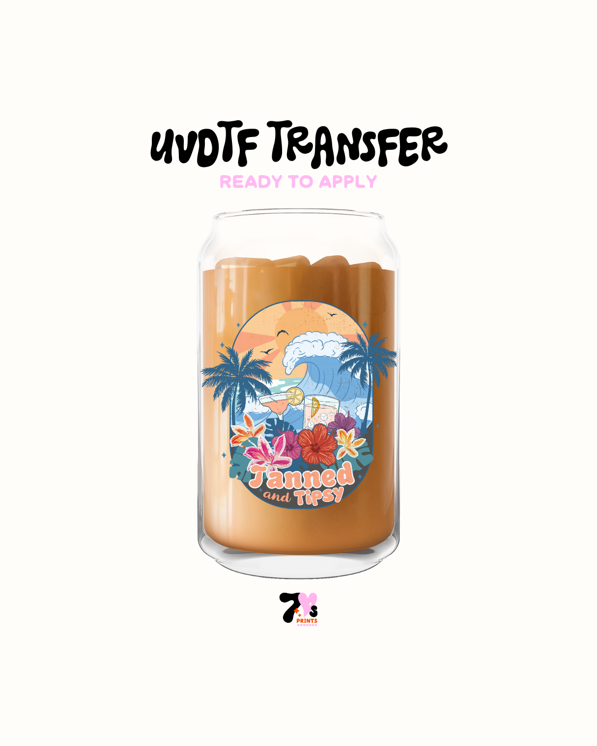 Tanned and tipsy UVDTF Decal