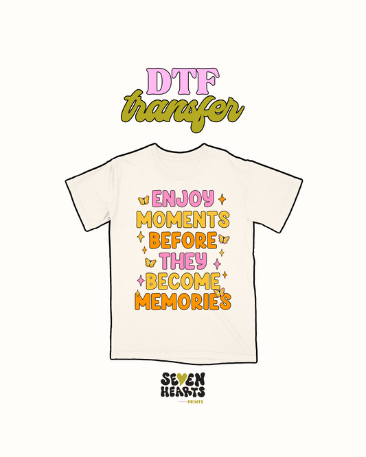 Disfruta los momentos - Transferencia DTF