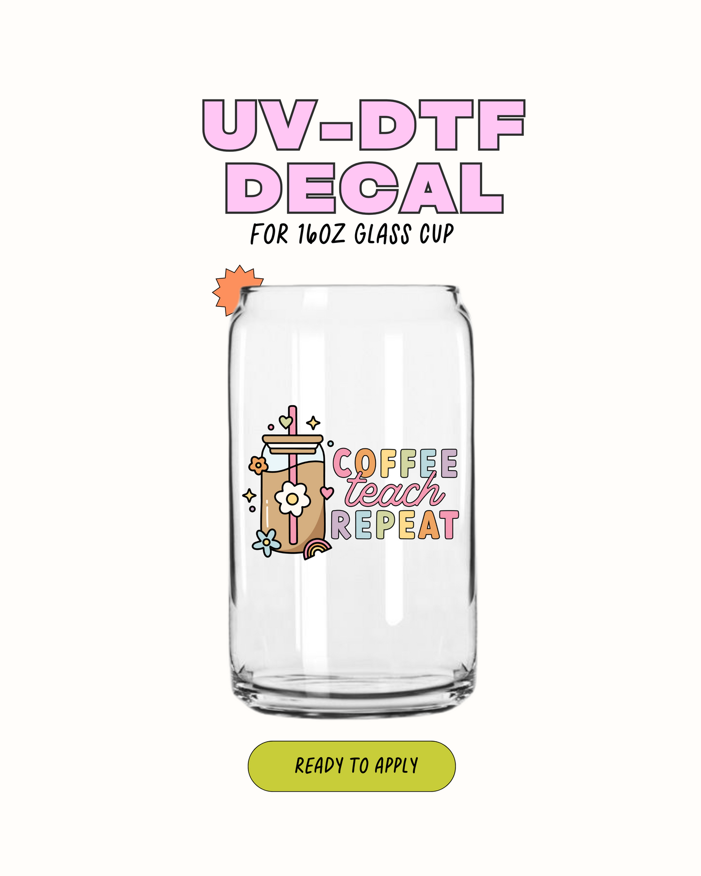 Coffee teach repeat - UVDTF