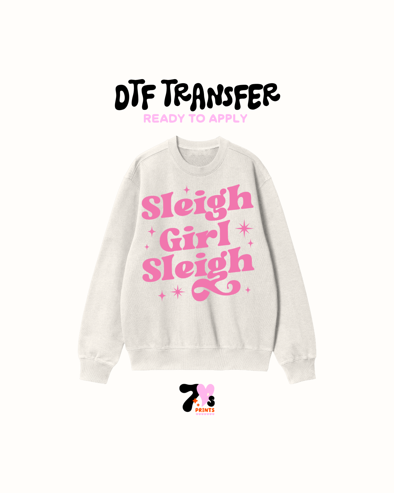 Sleigh girl sleigh- DTF Transfers