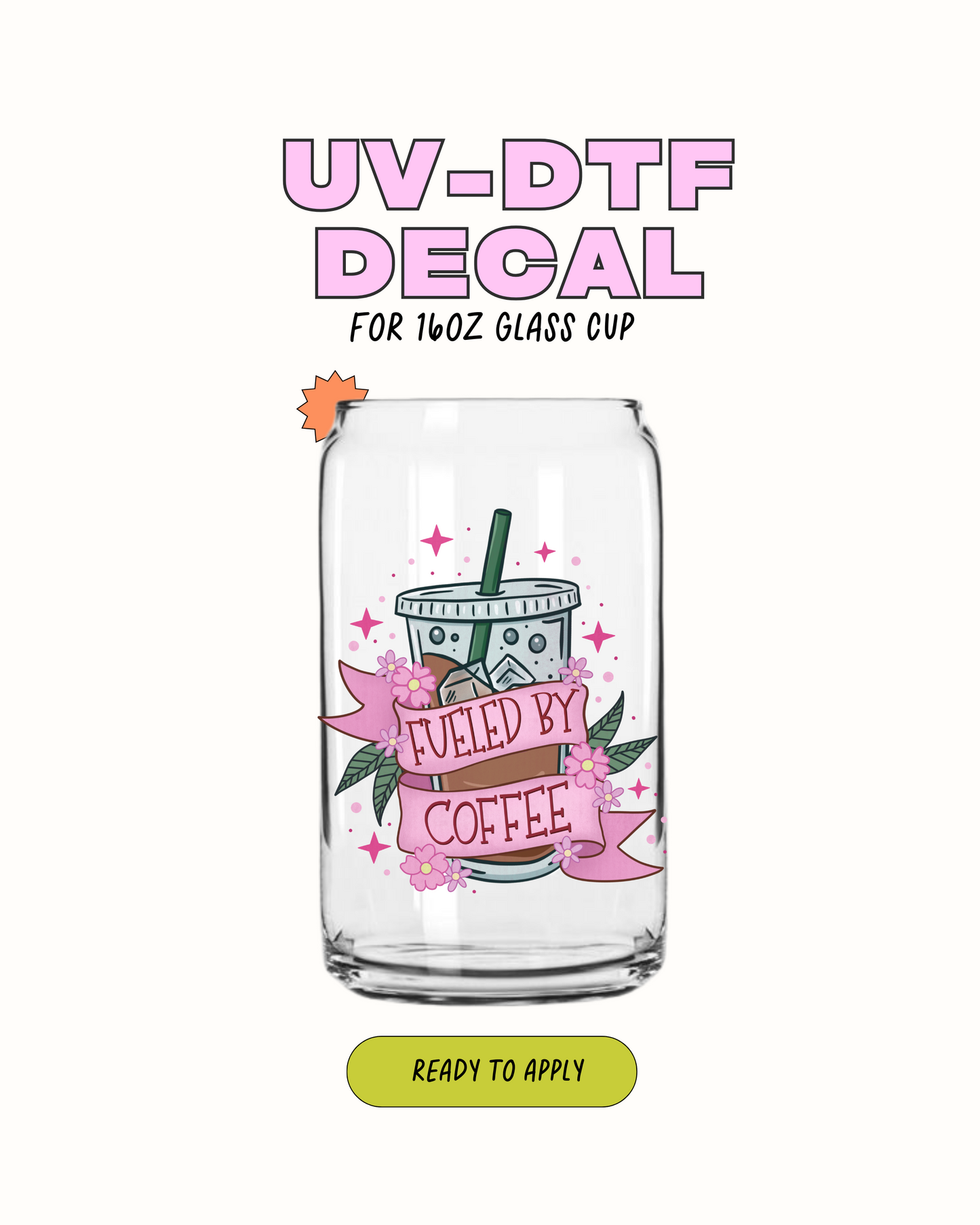 Fueled By Coffee - UVDTF