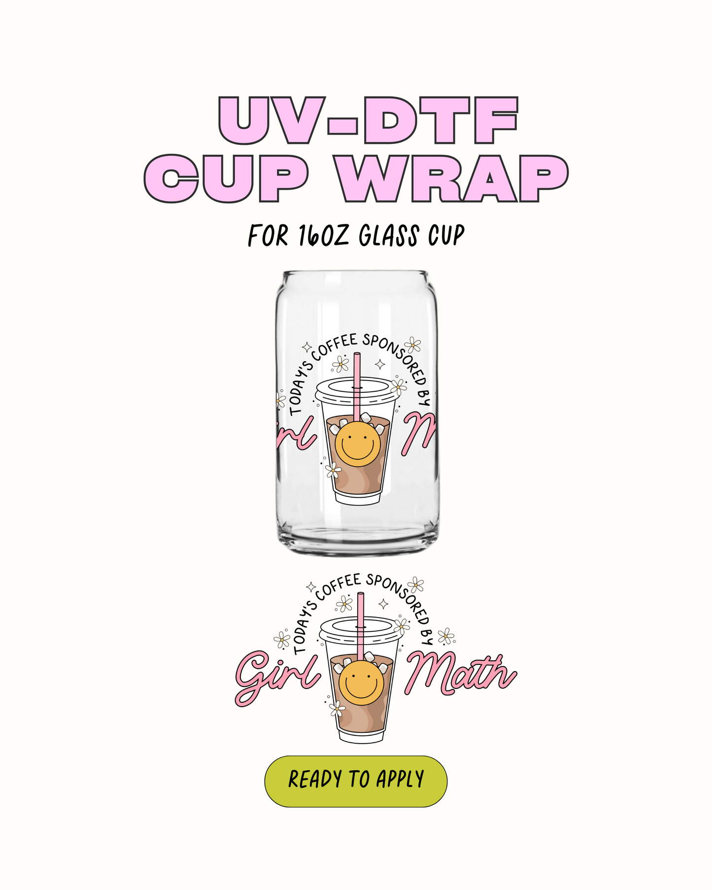 Patrocinado por Girl Math Wrap - UVDTF
