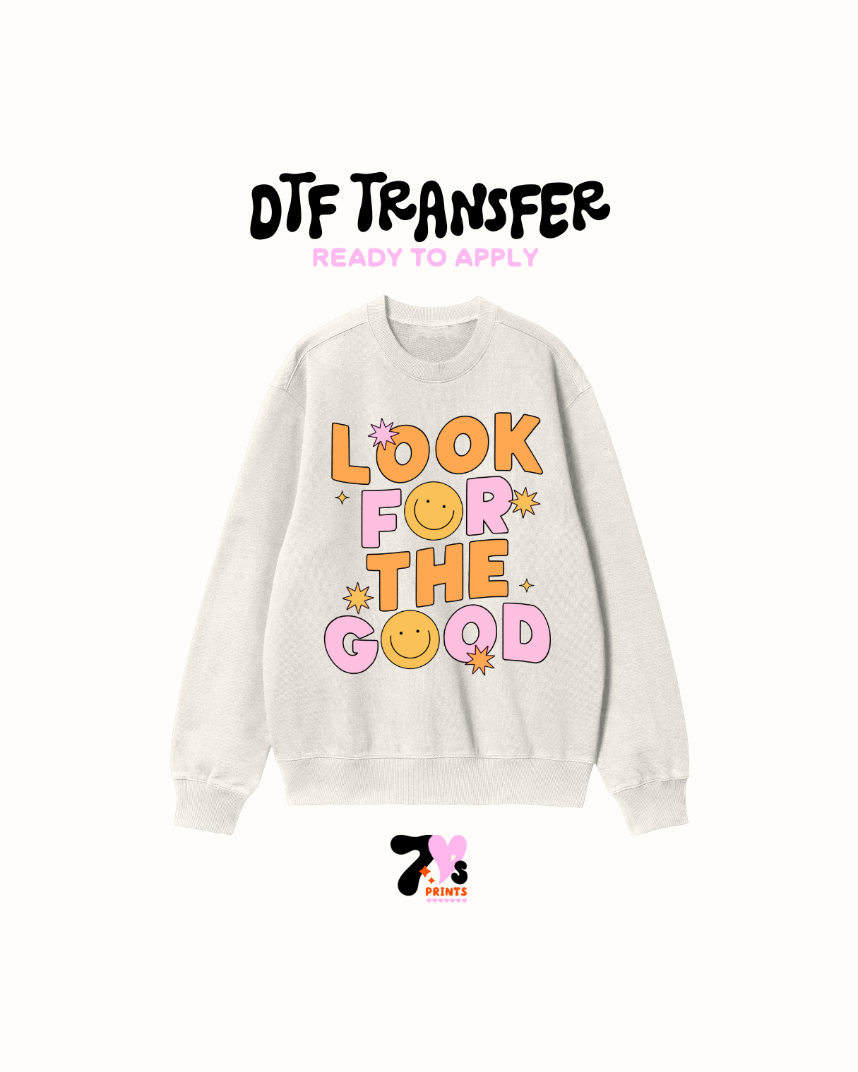 Look for the good- DTF Transfers