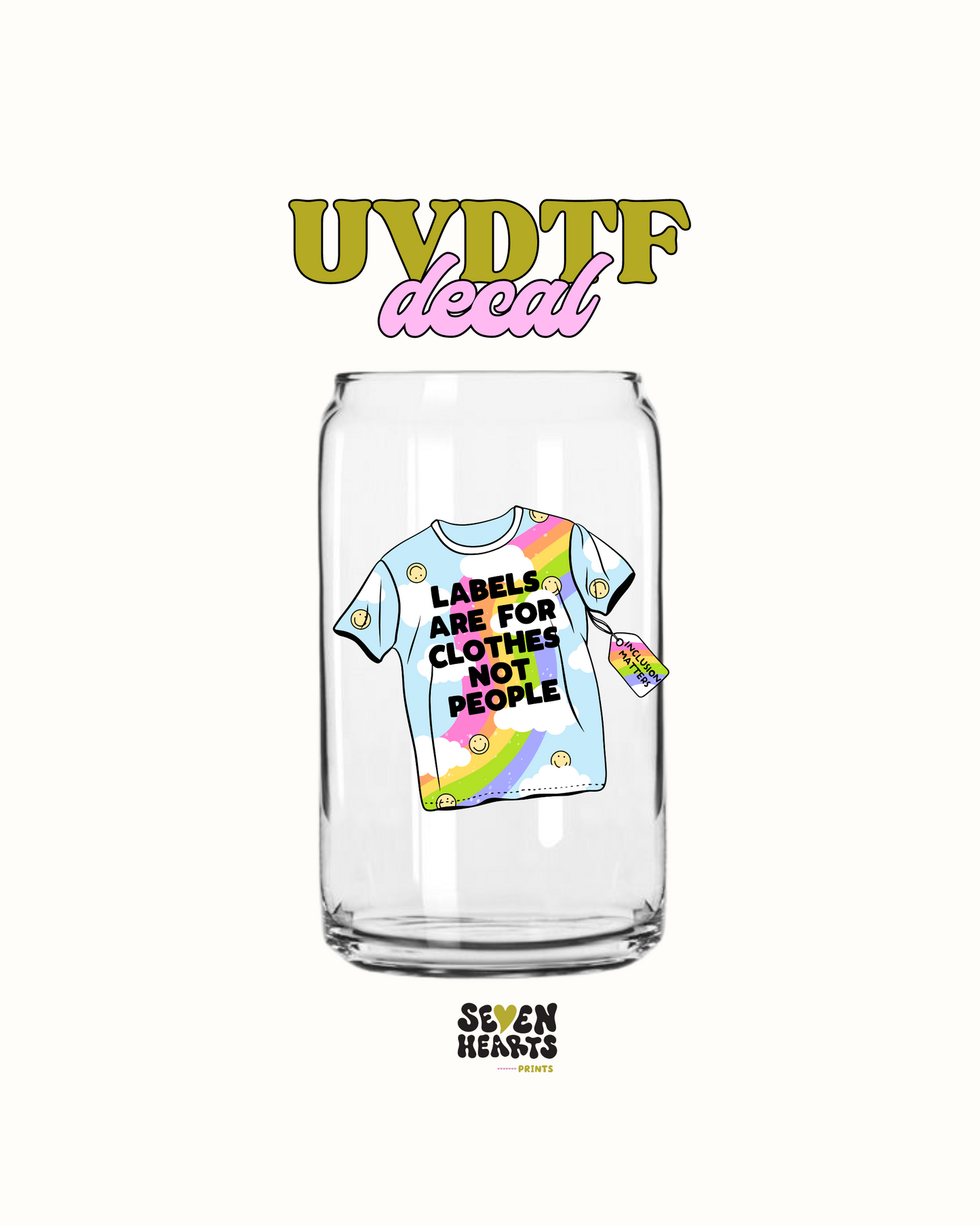 Las etiquetas son para ropa, no para personas - UVDTF