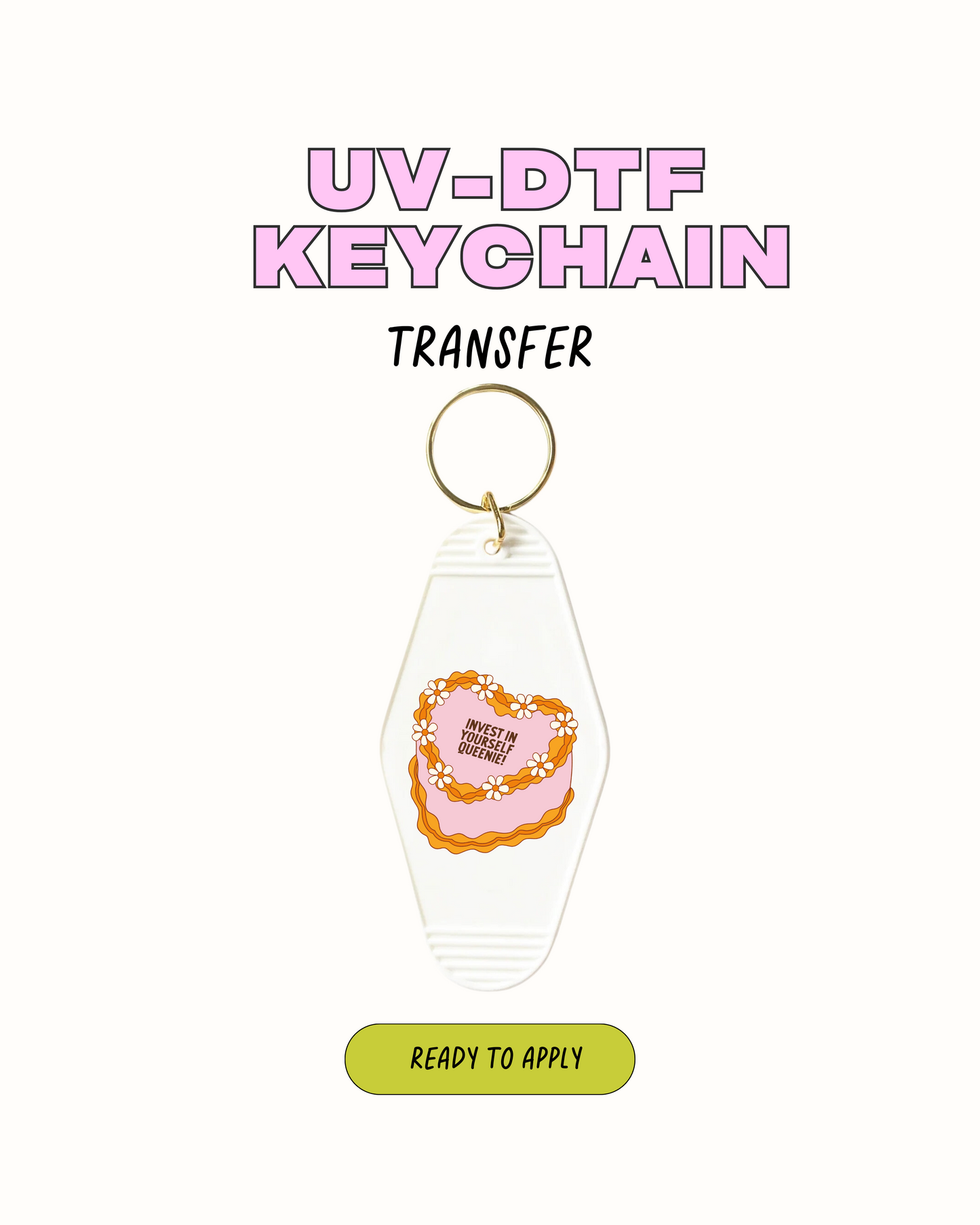 Invest in yourself - UVDTF Keychain