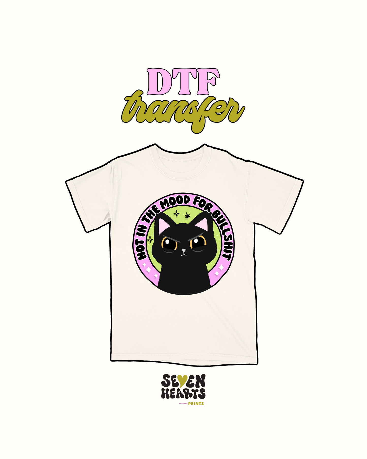 Not in the mood for bullshit - DTF Transfer