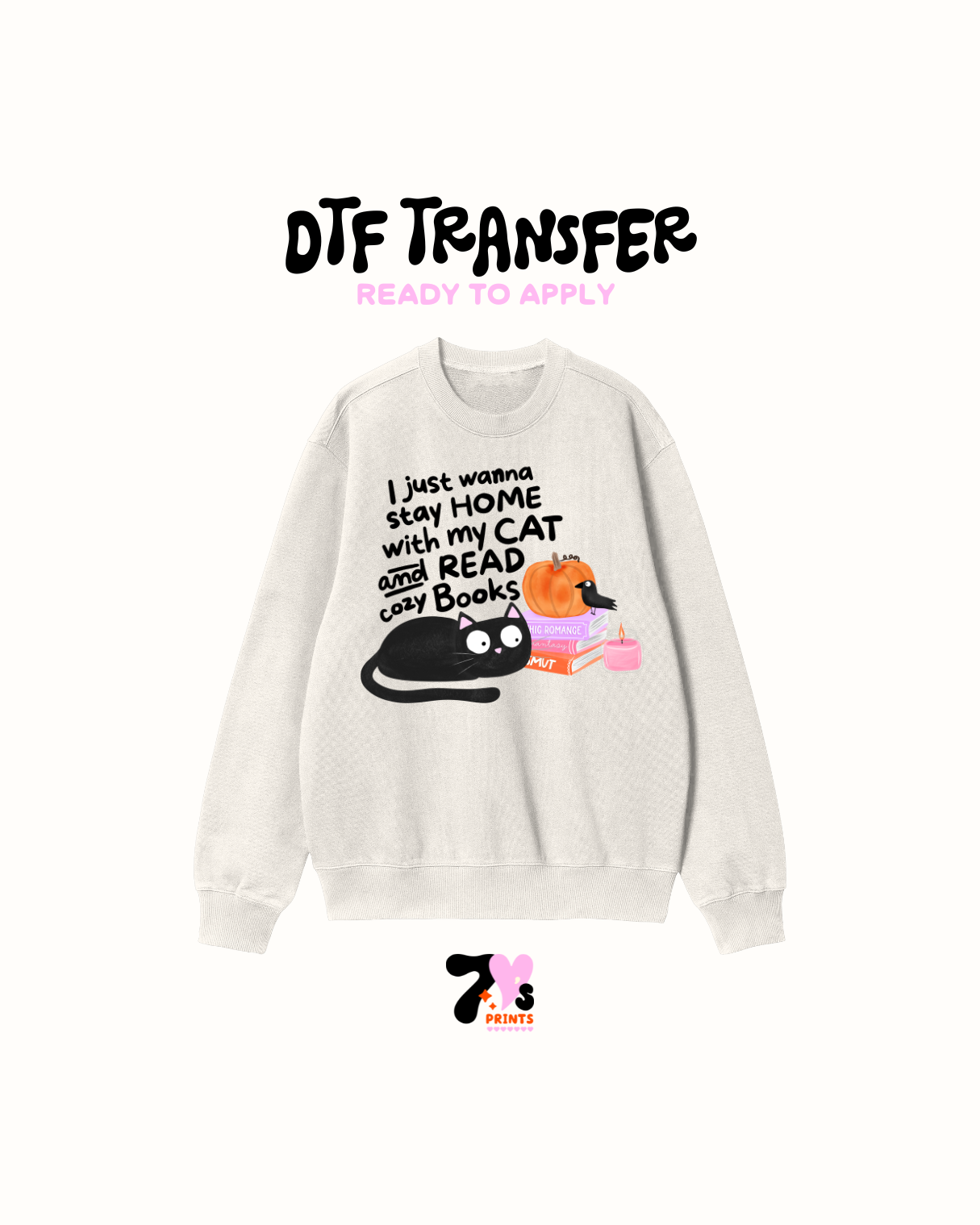 I just want to stay home with my cat - DTF Transfers