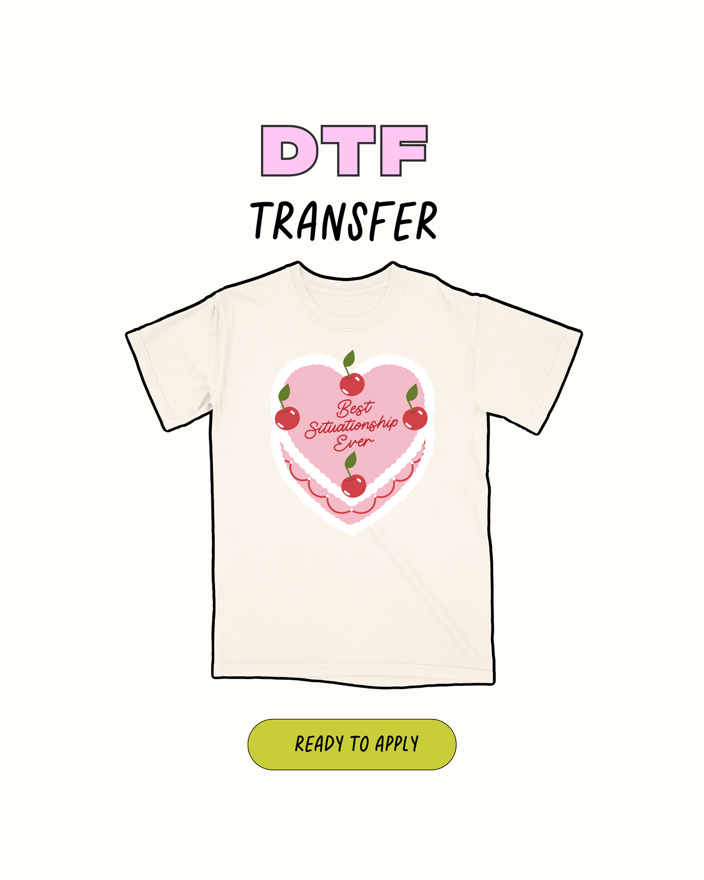 Best Situationship - DTF Transfer