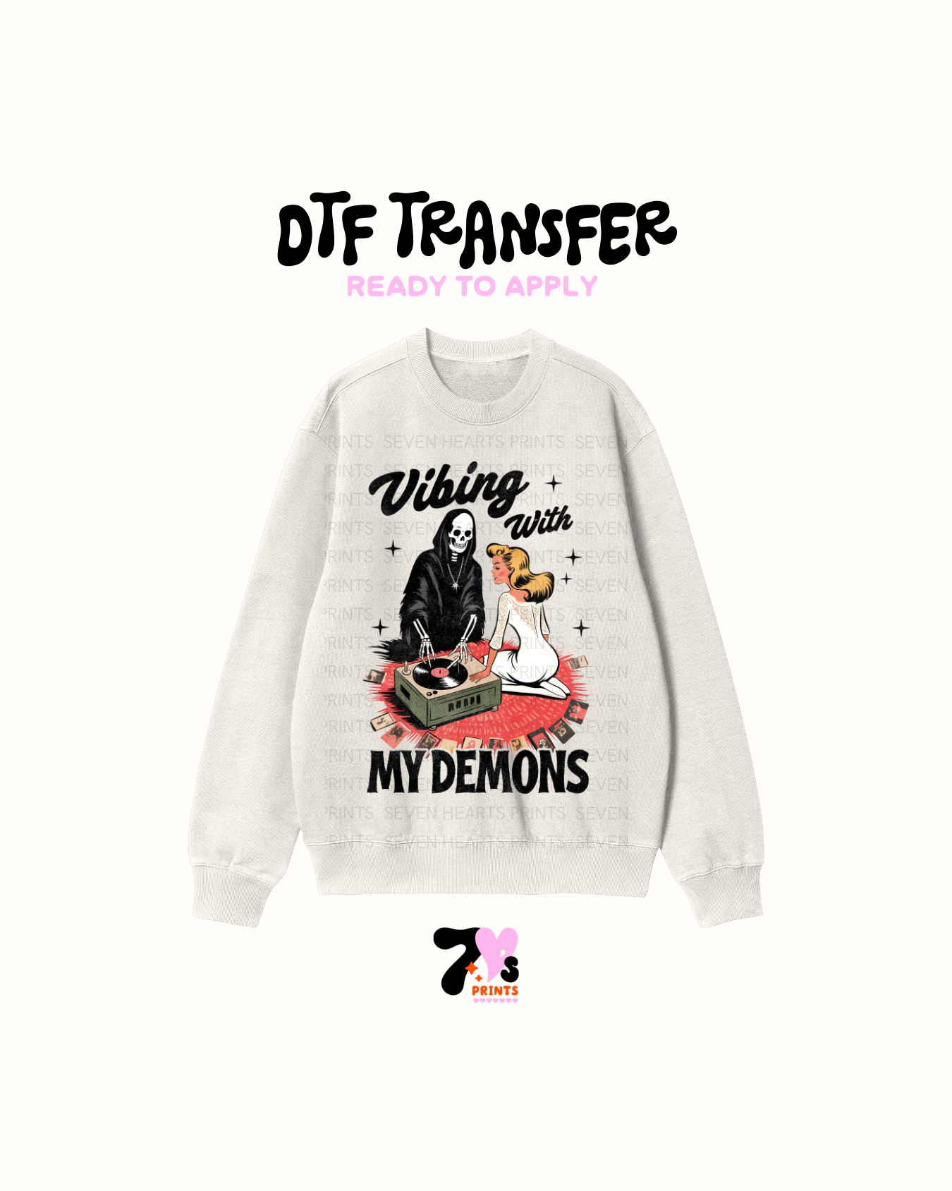 Vibing with my demons - DTF Transfers