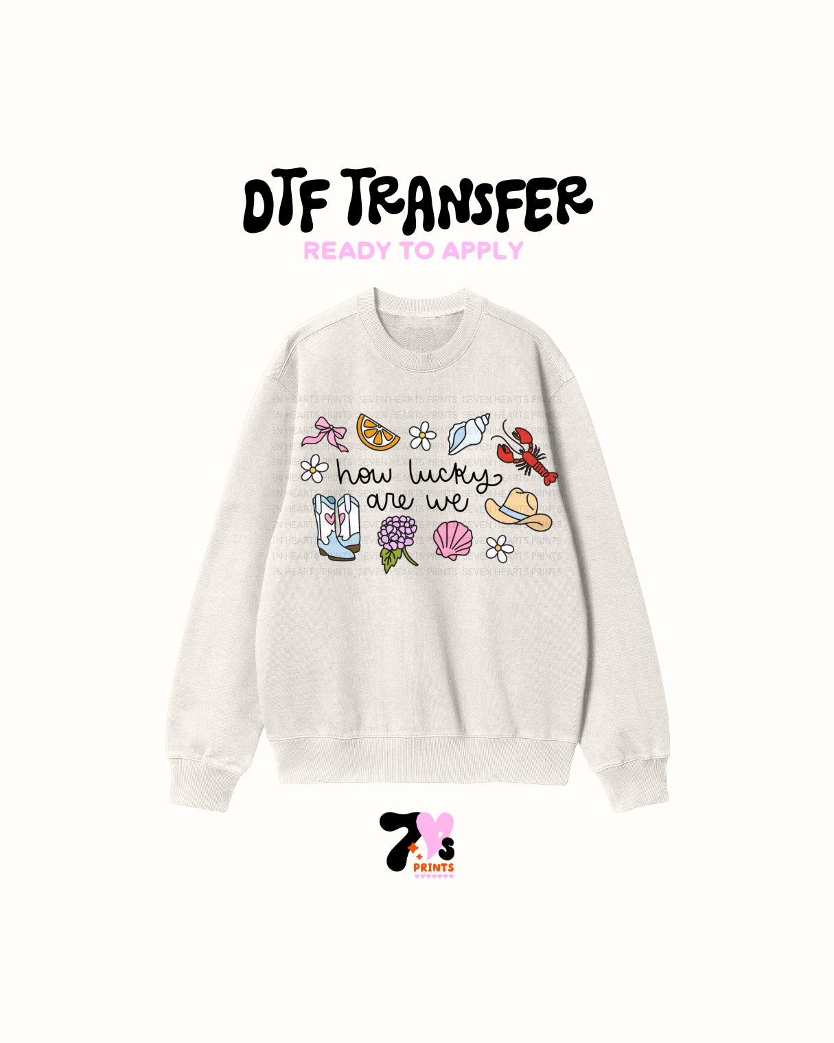 How lucky are we DTF Transfers