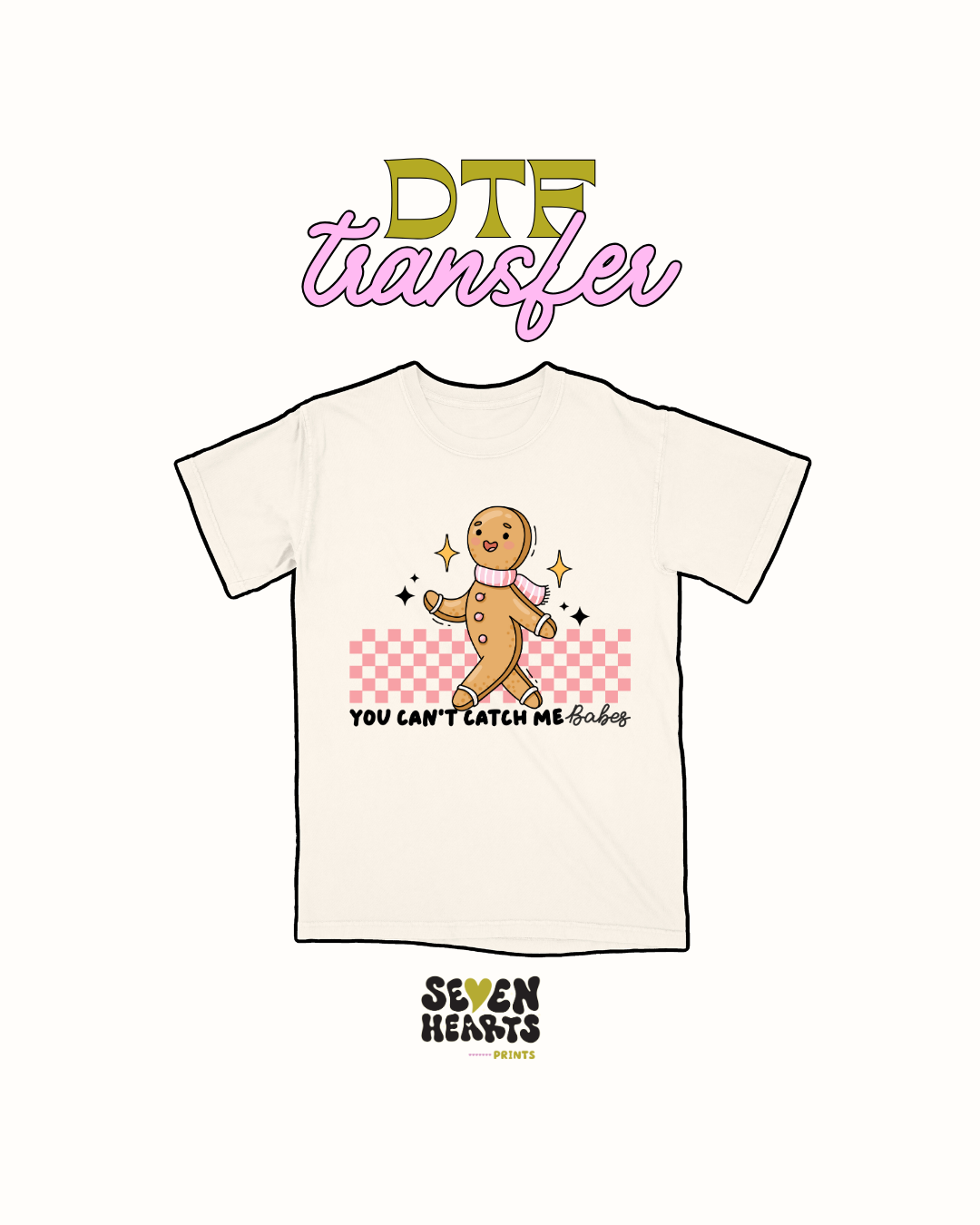 You can't catch me - DTF Transfer