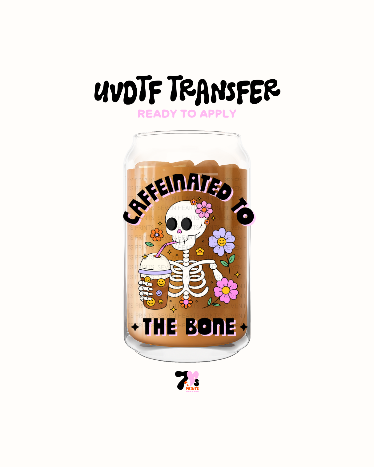 Caffeinated to the bones - UVDTF Decal