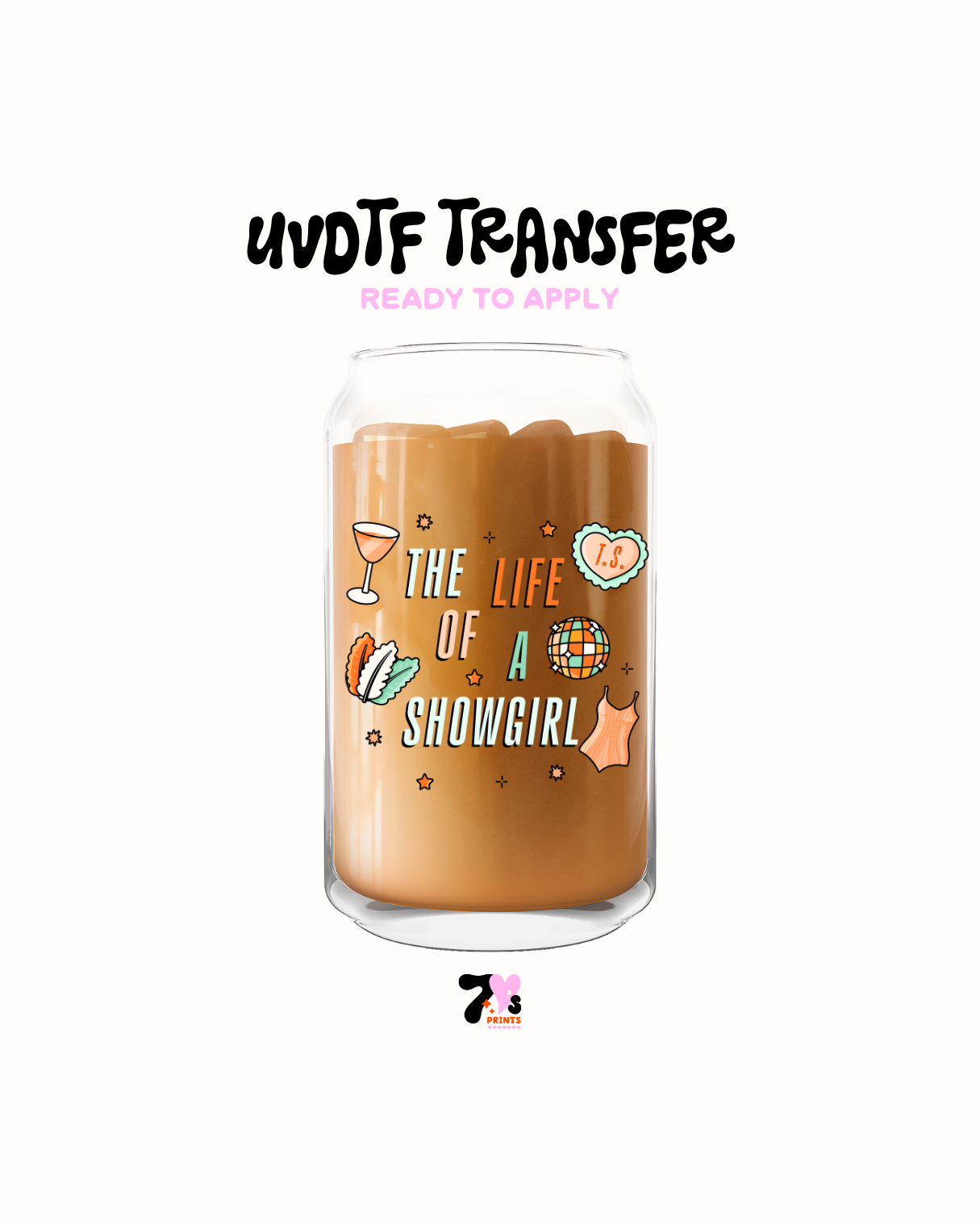 The life of a Showgirl - UVDTF Decal