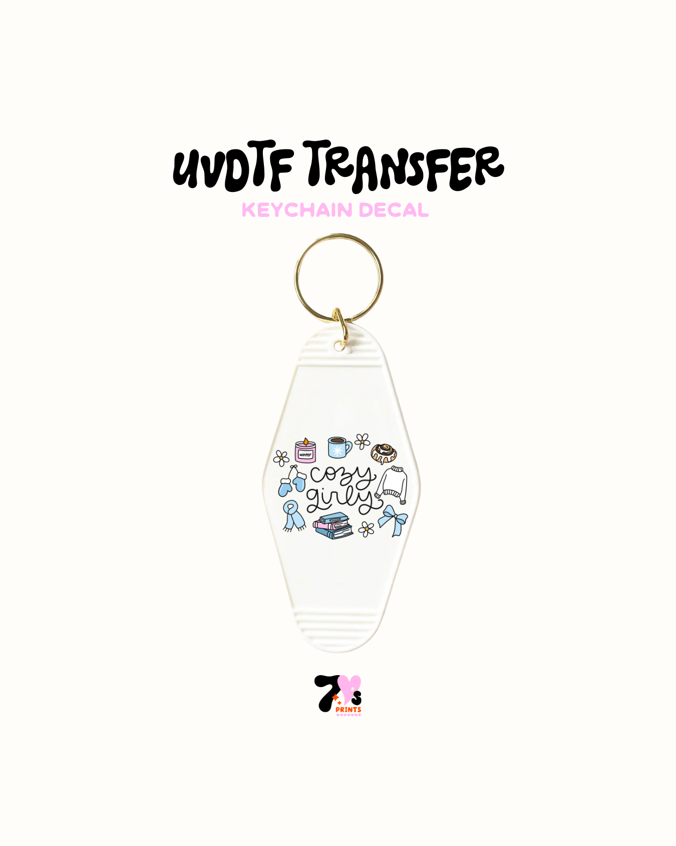Cozy girly - UVDTF Keychain