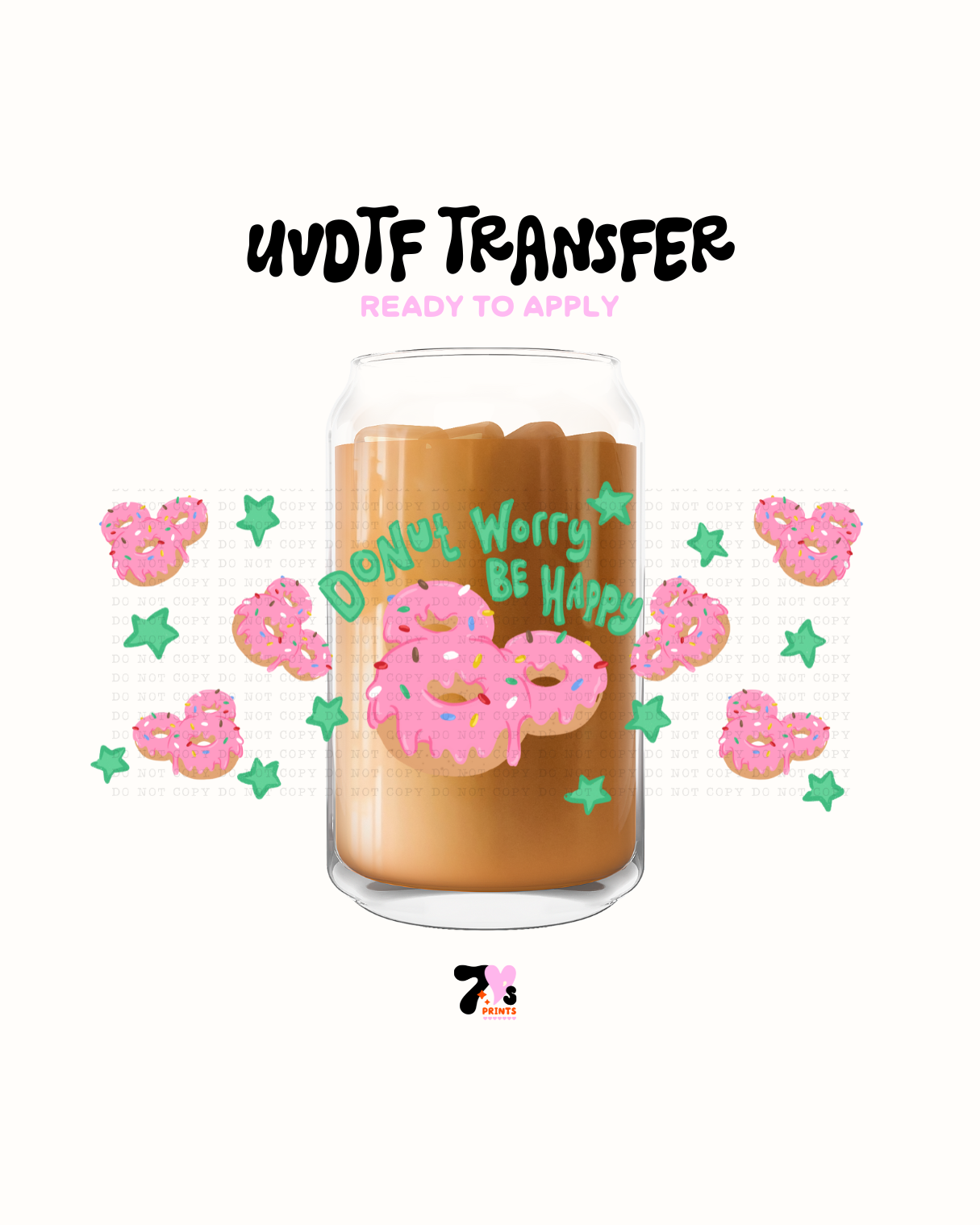 Donut worry be happy - UVDTF Wrap