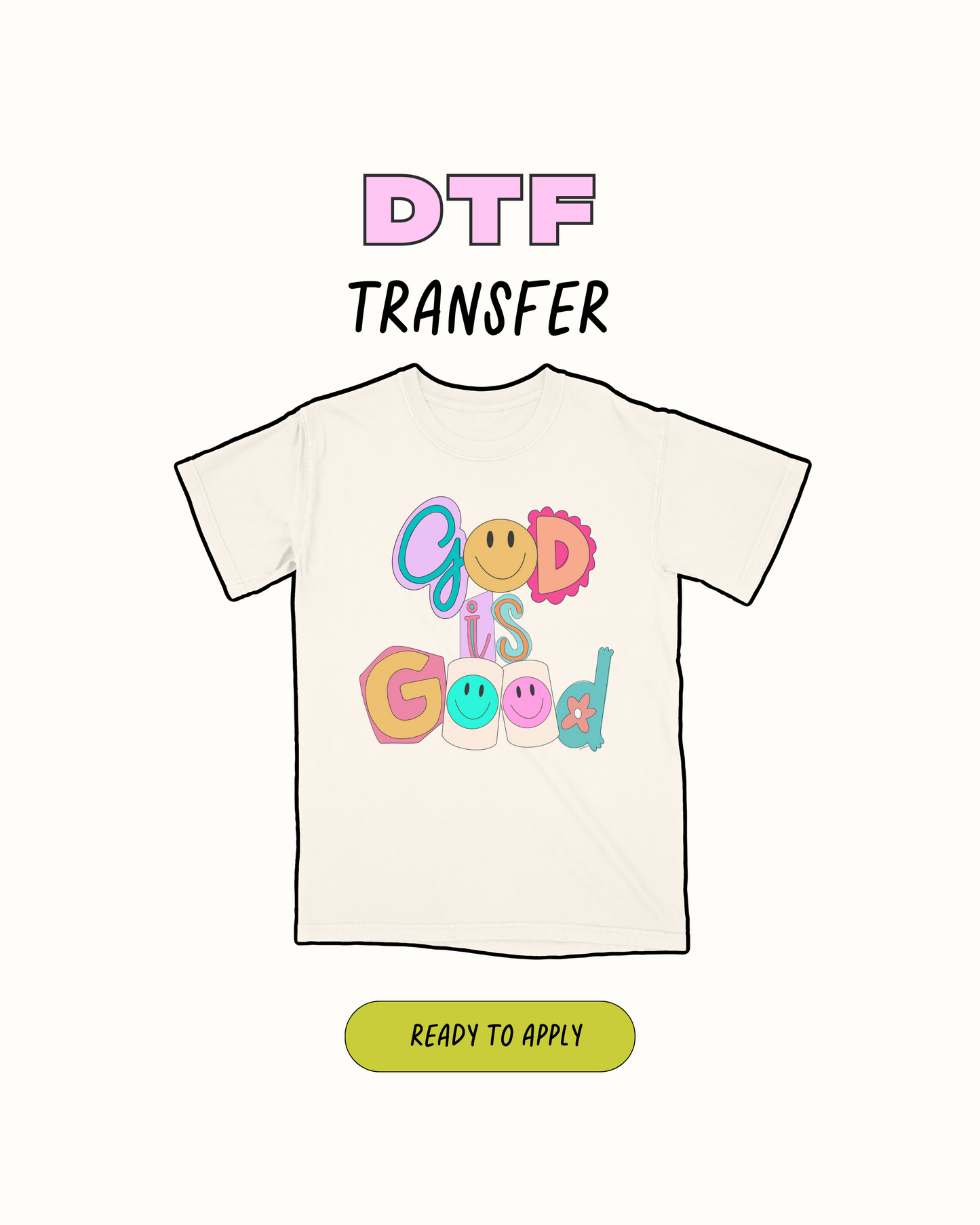 God is good - DTF Transfer