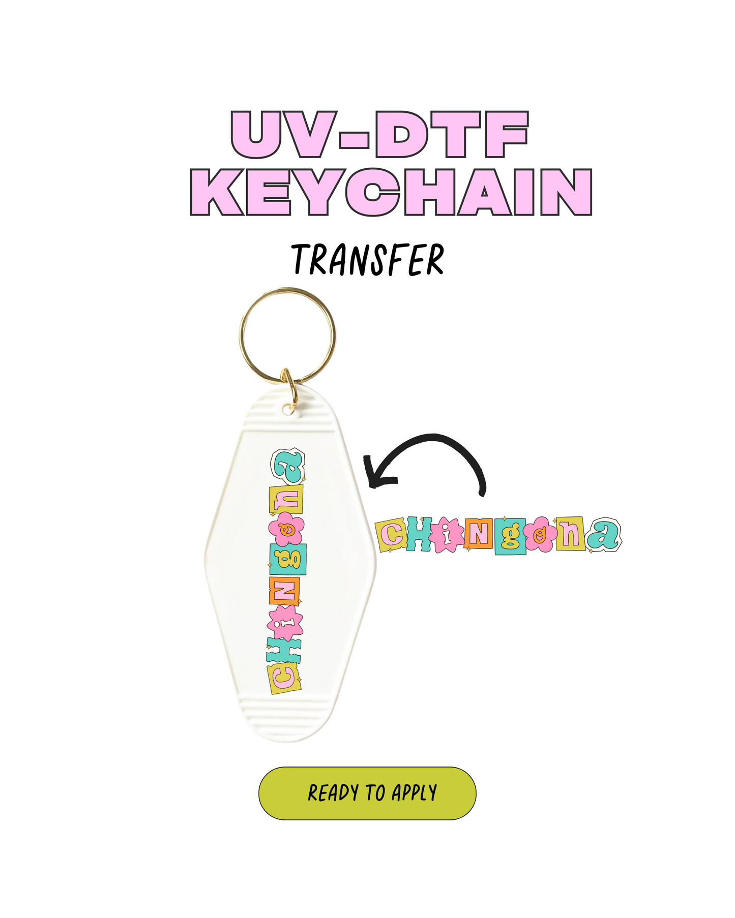 Chingona - UVDTF Keychain